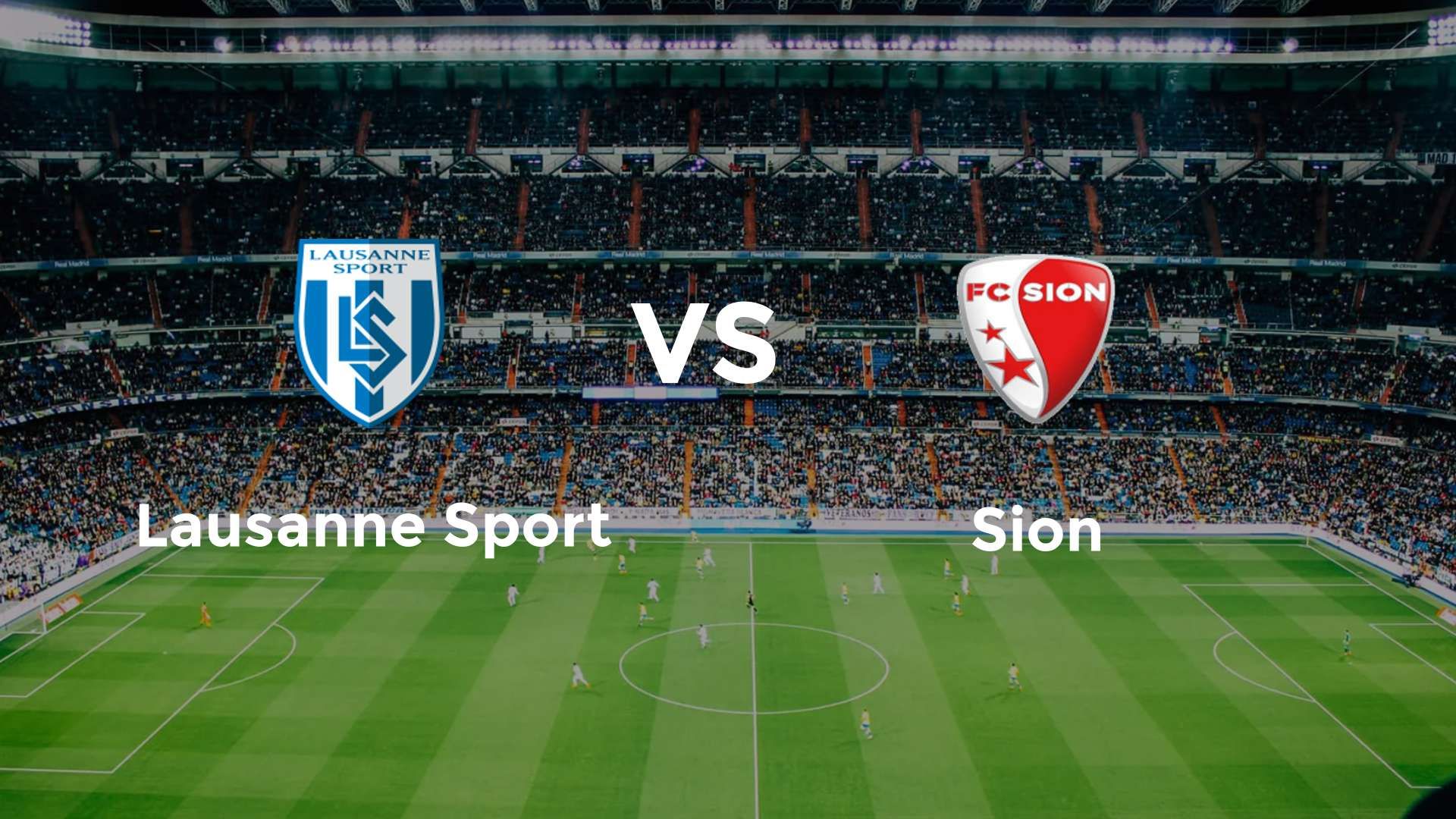 Lausanne Sport vs Sion