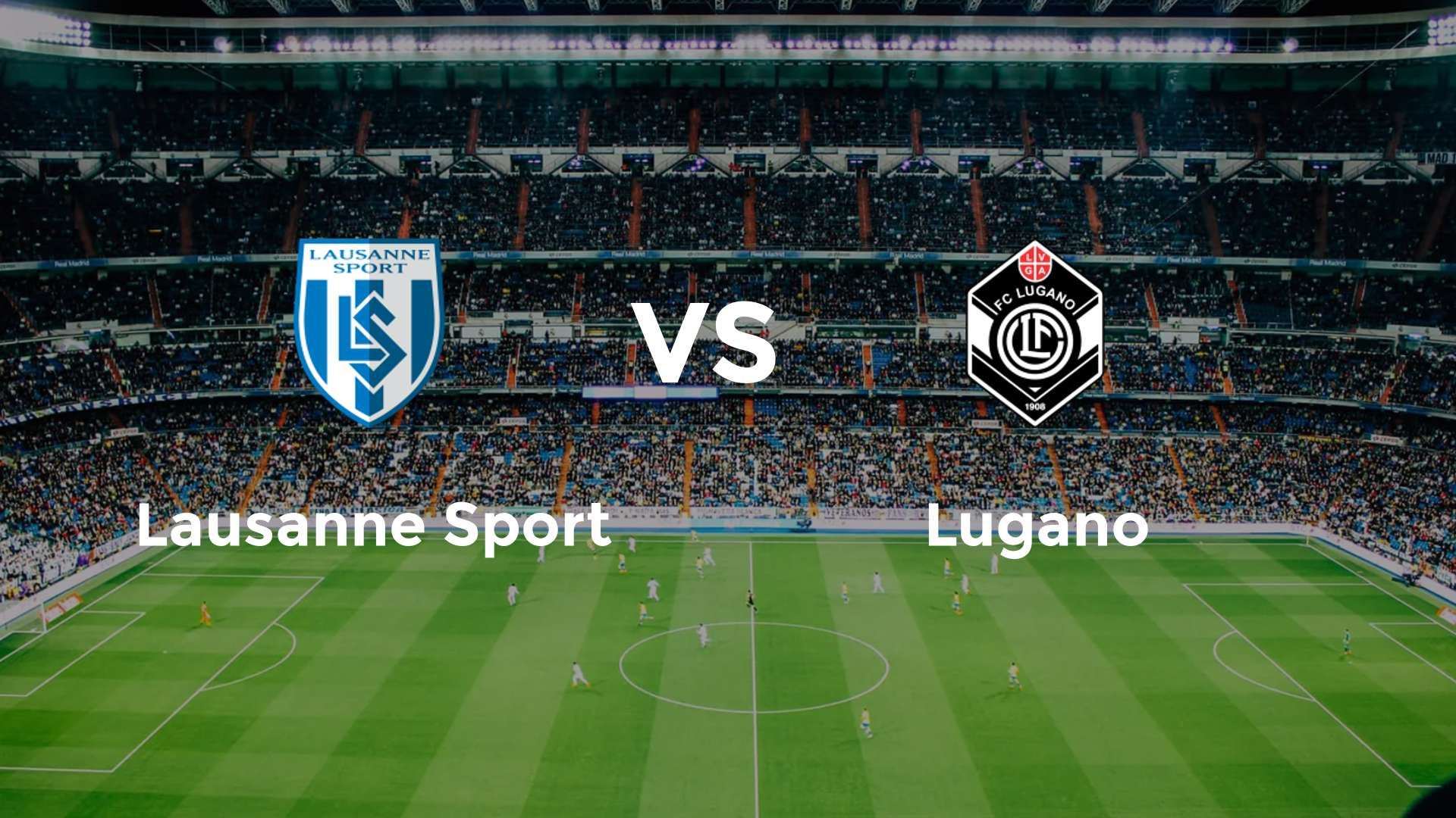 Lausanne Sport vs Lugano