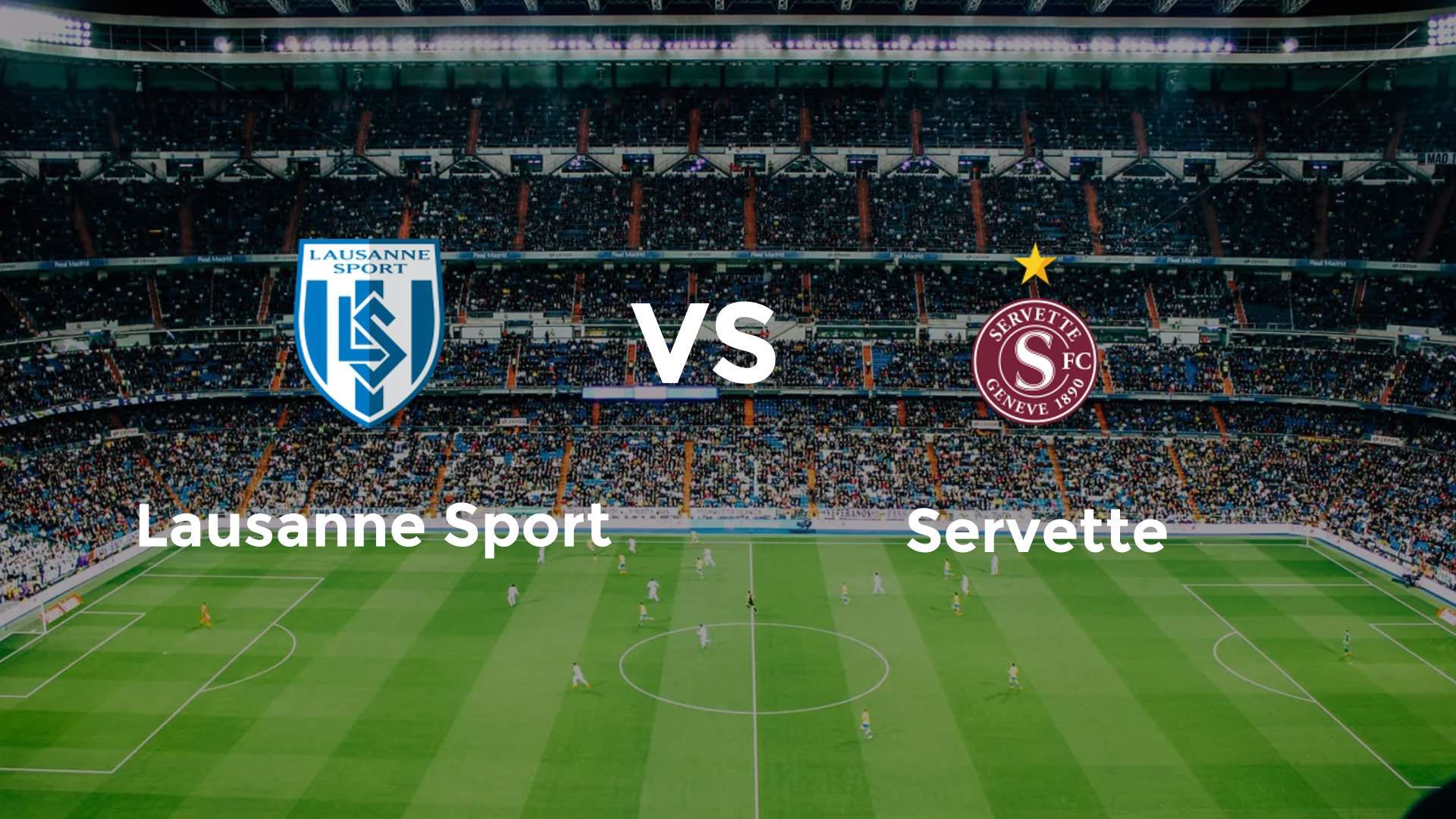 Lausanne Sport vs Servette