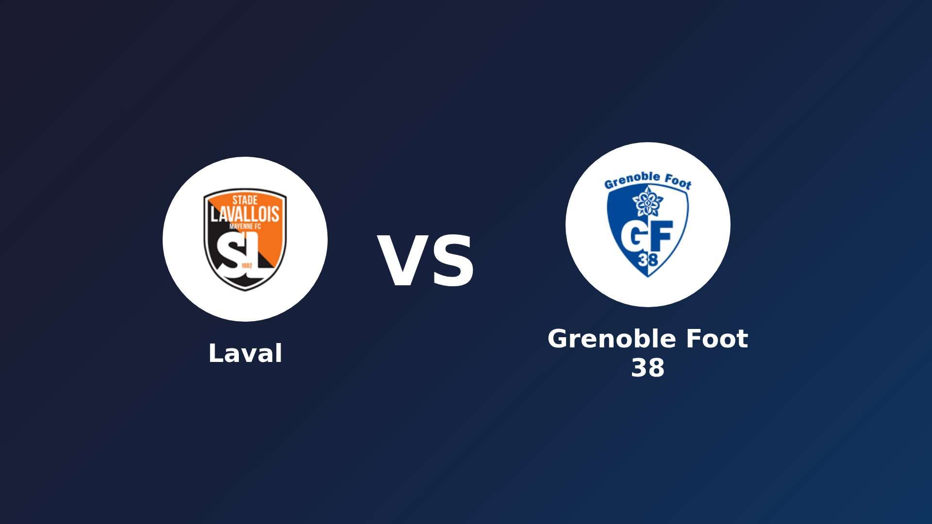 Laval vs Grenoble Foot 38