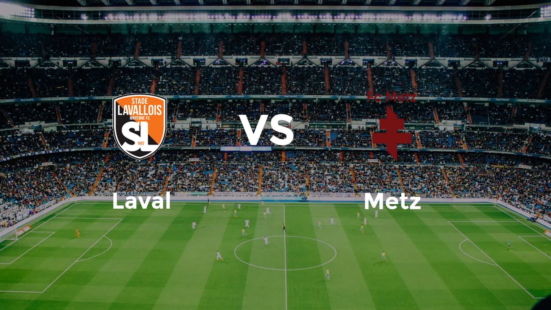Laval vs Metz