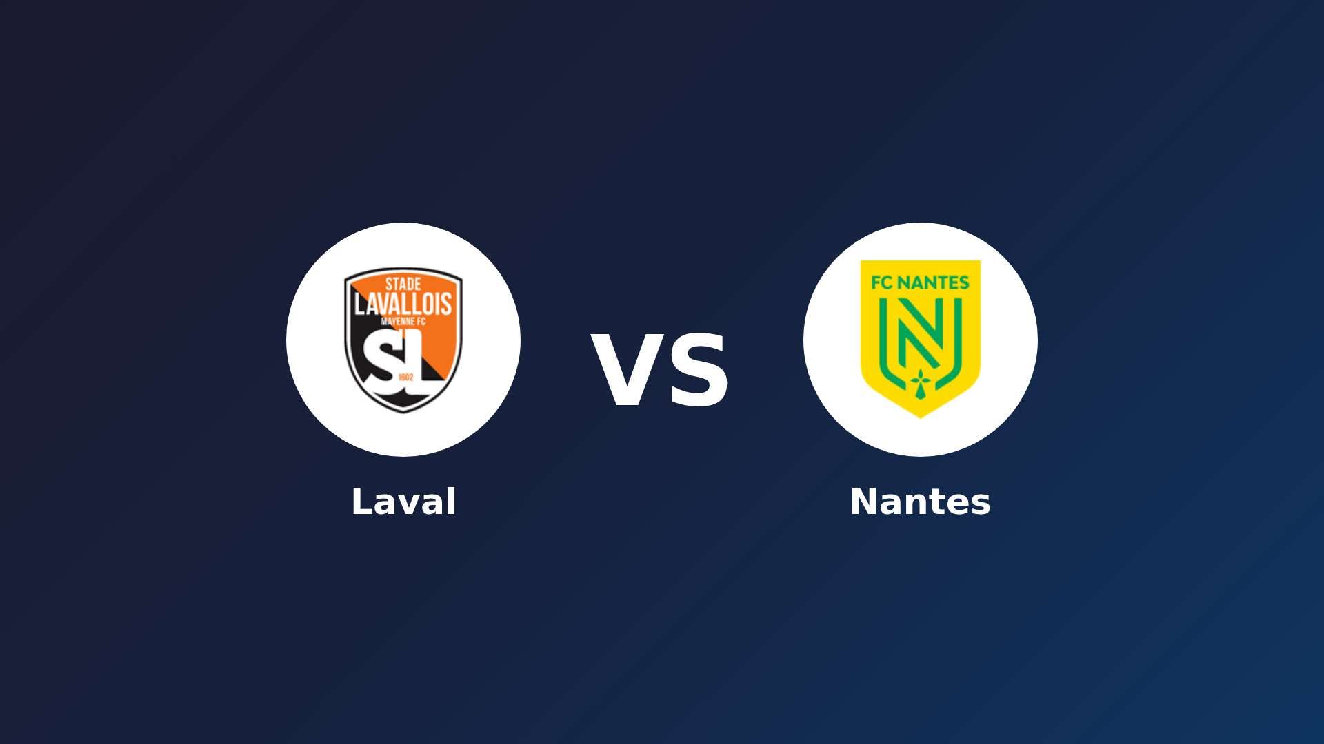 Laval vs Nantes