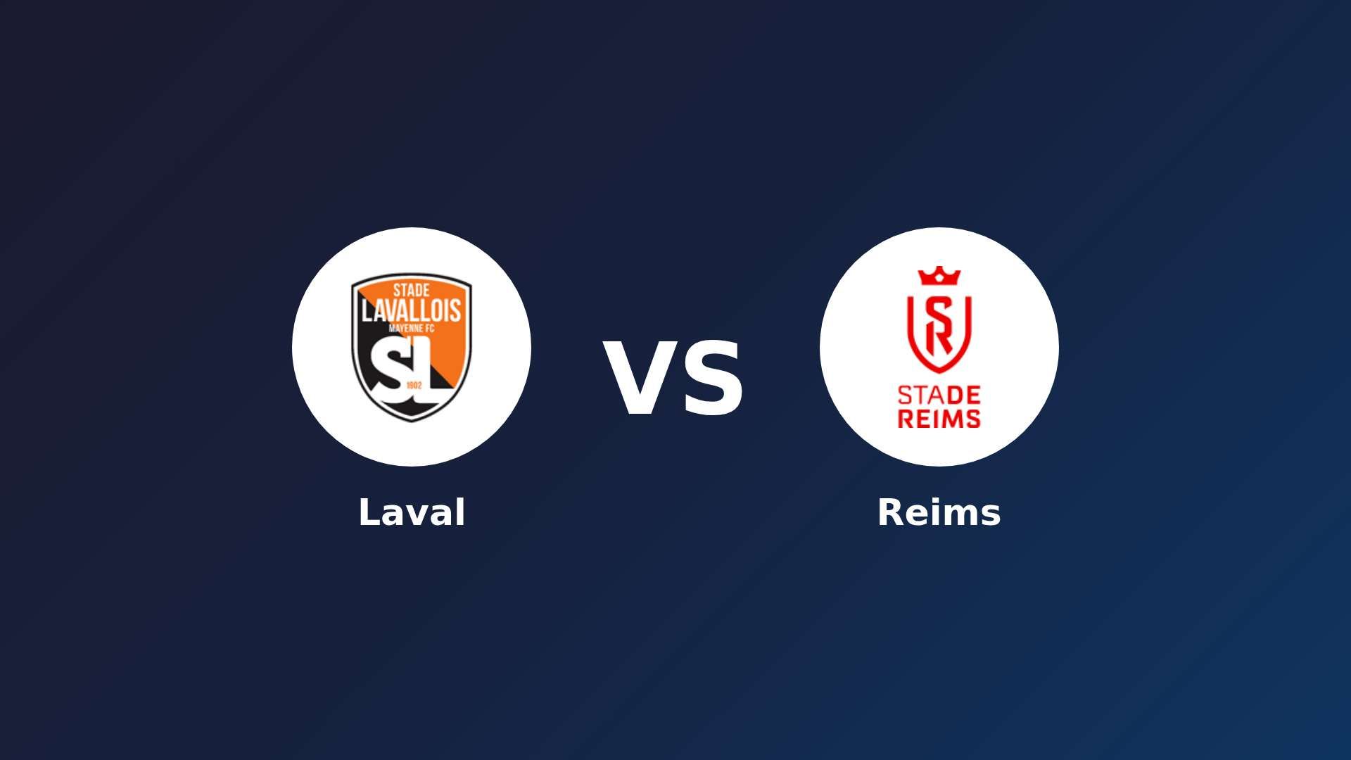 Laval vs Reims