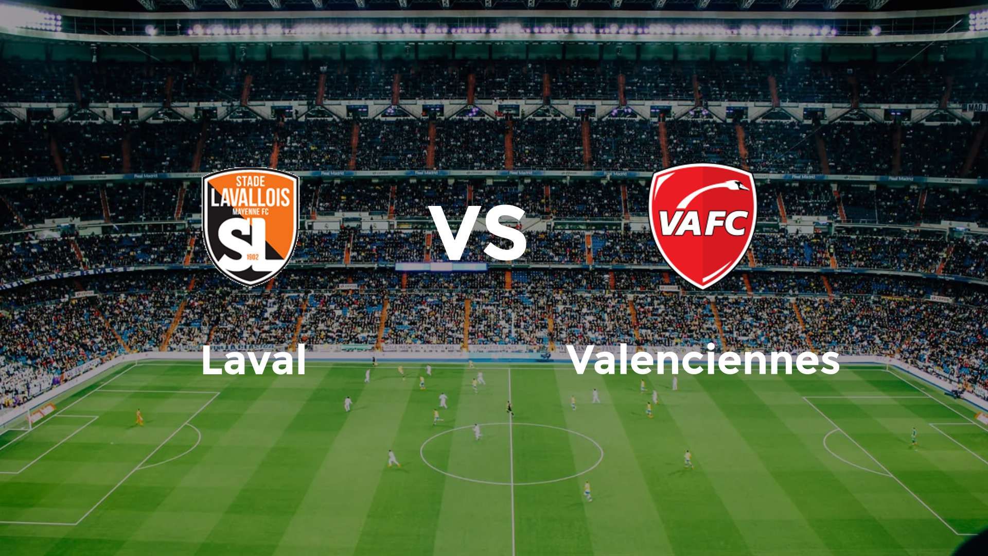 Laval vs Valenciennes