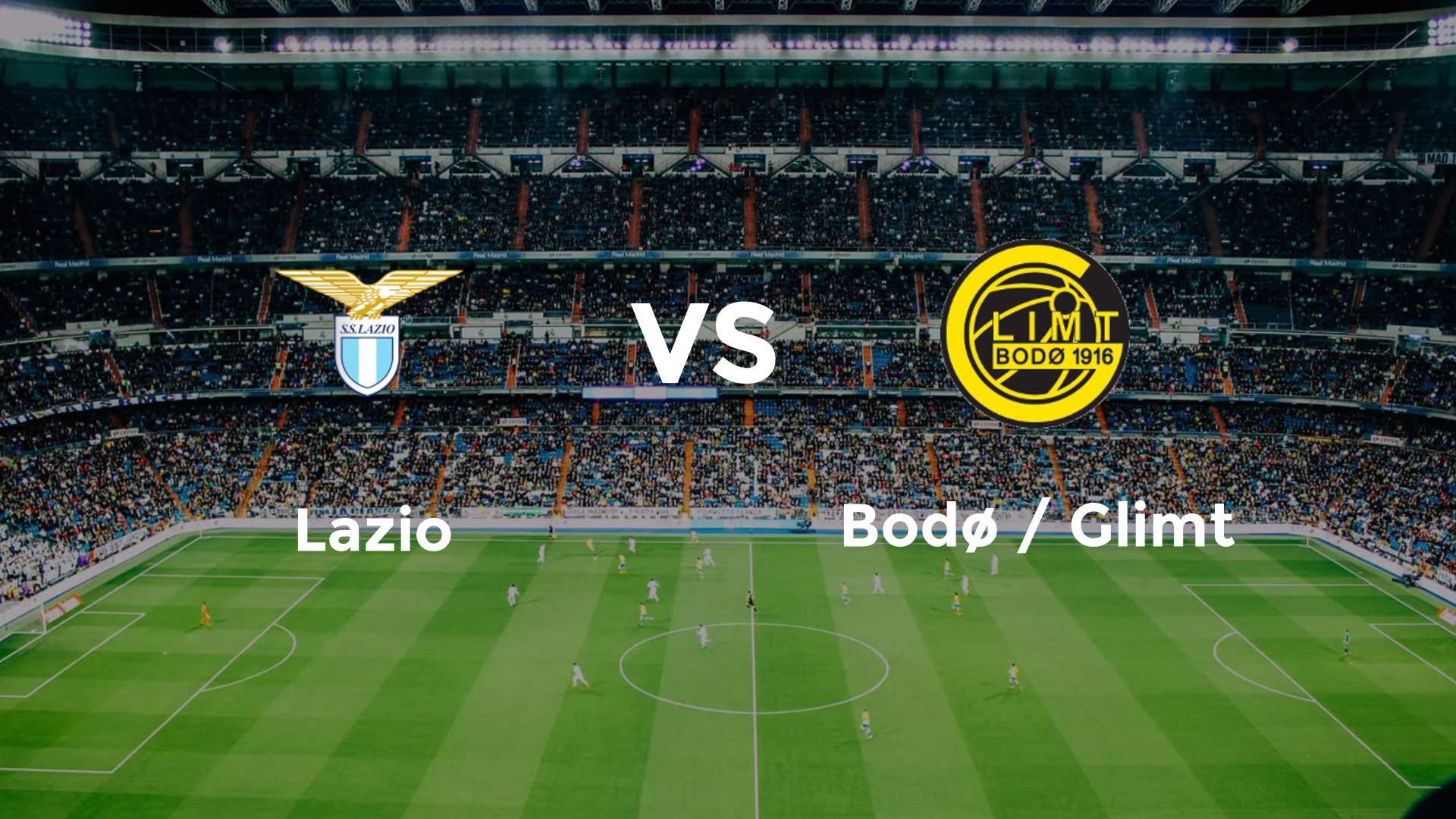 Lazio vs Bodø / Glimt