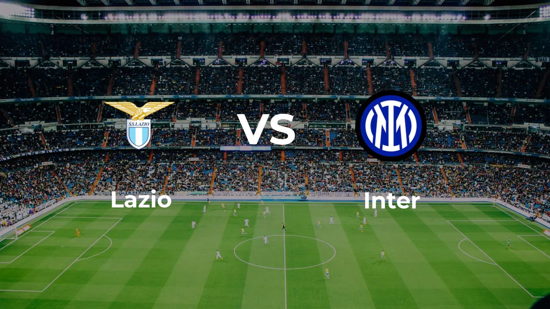 Lazio vs Inter