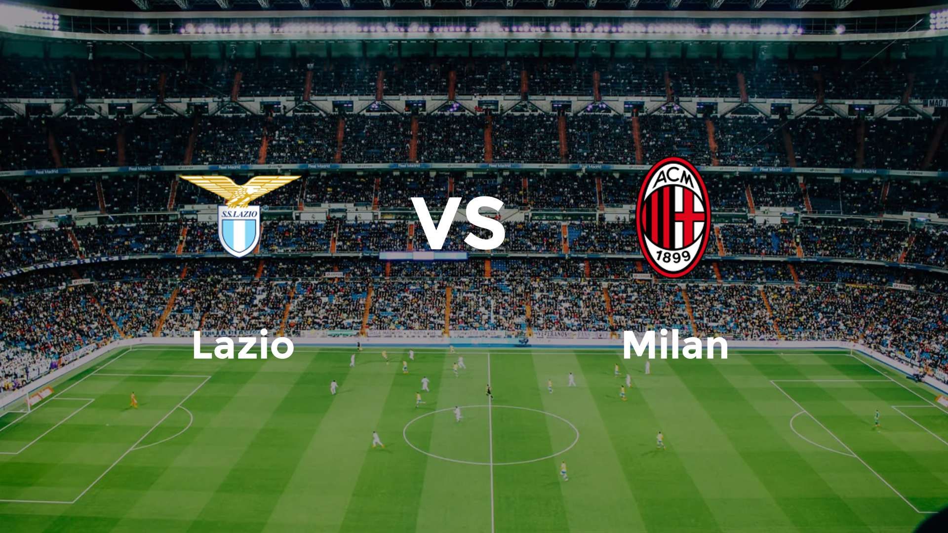 Lazio vs Milan