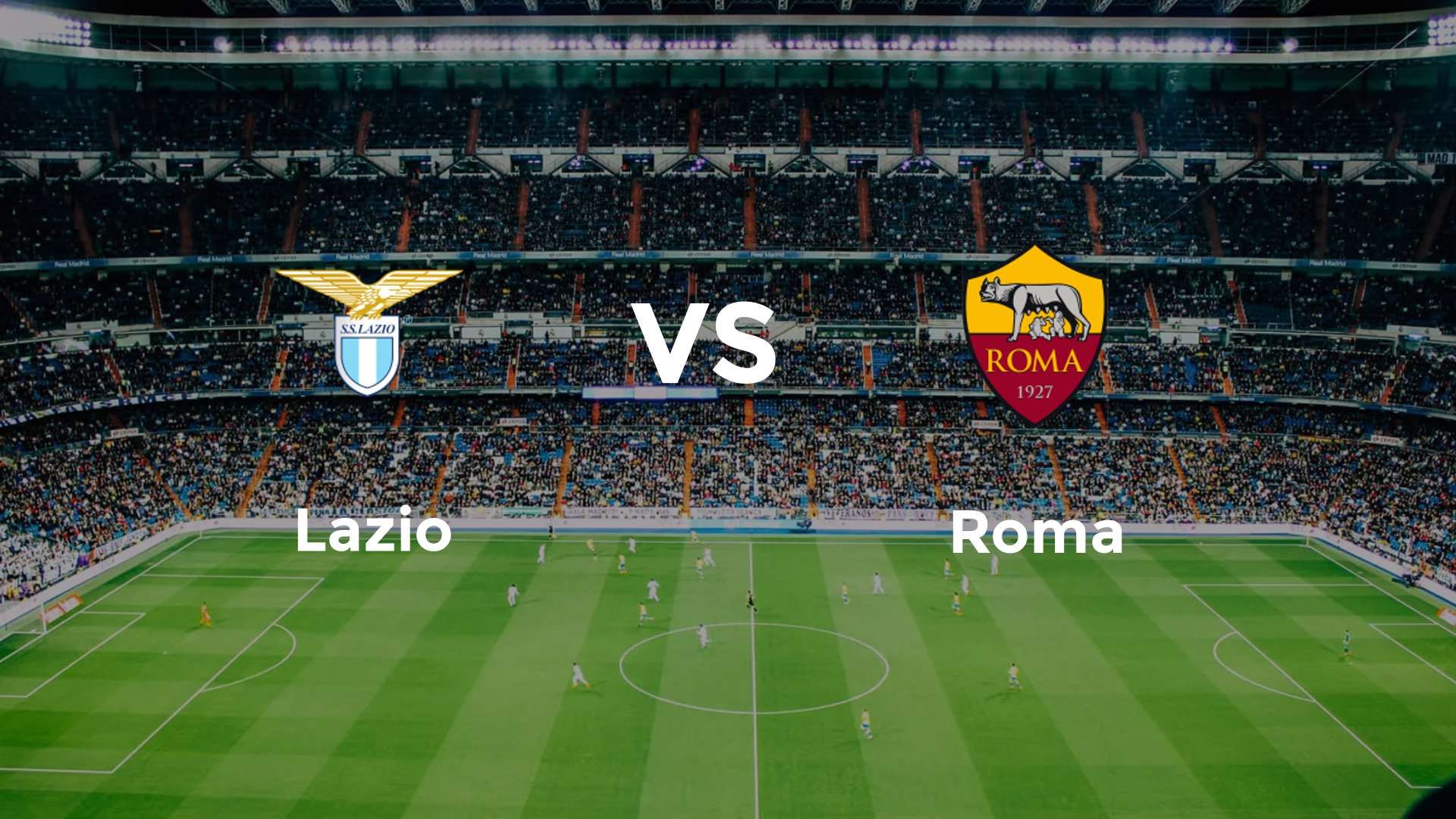 Lazio vs Roma