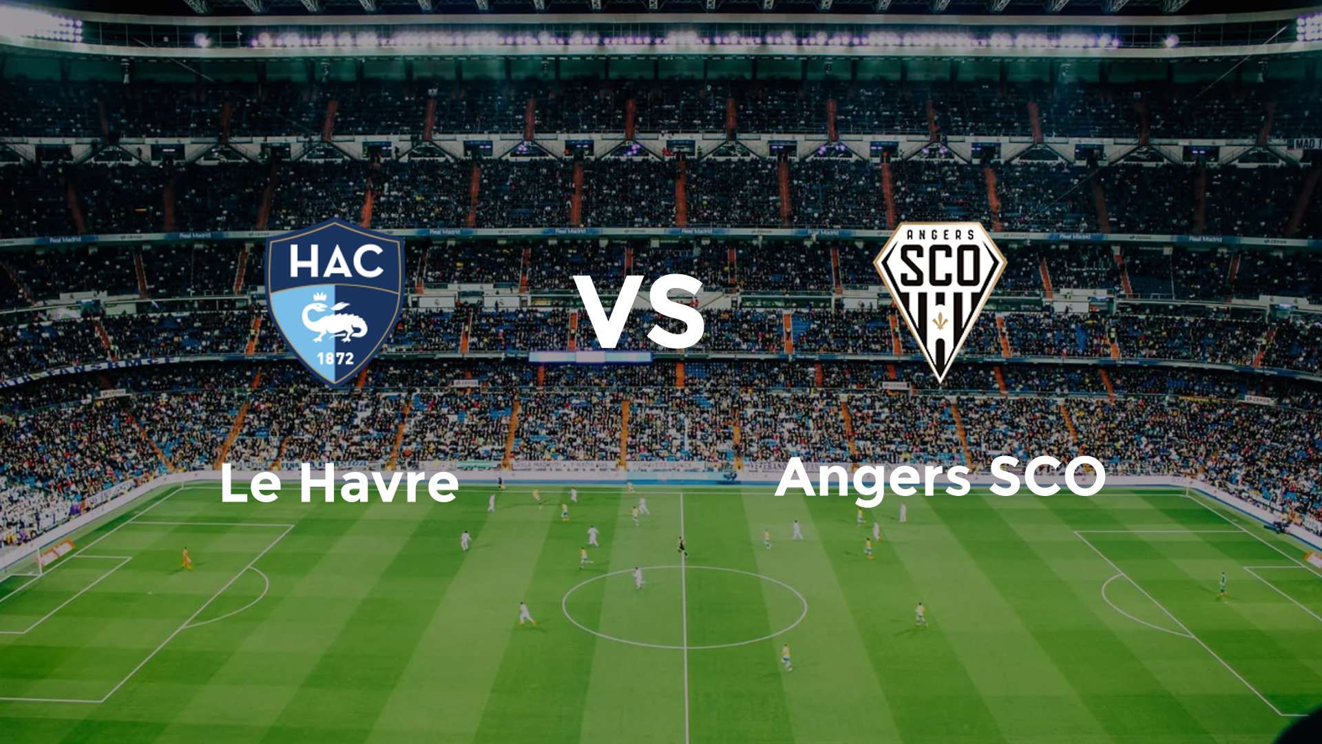 Le Havre vs Angers SCO