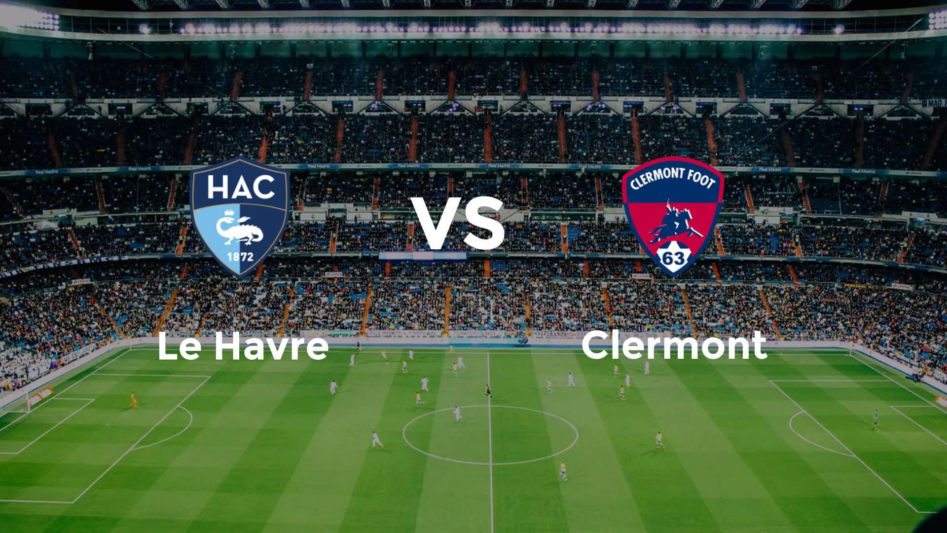 Le Havre vs Clermont