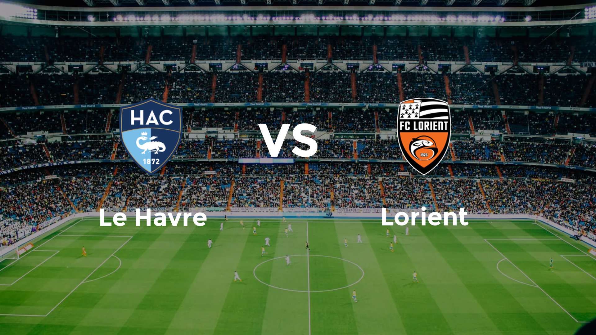Le Havre vs Lorient