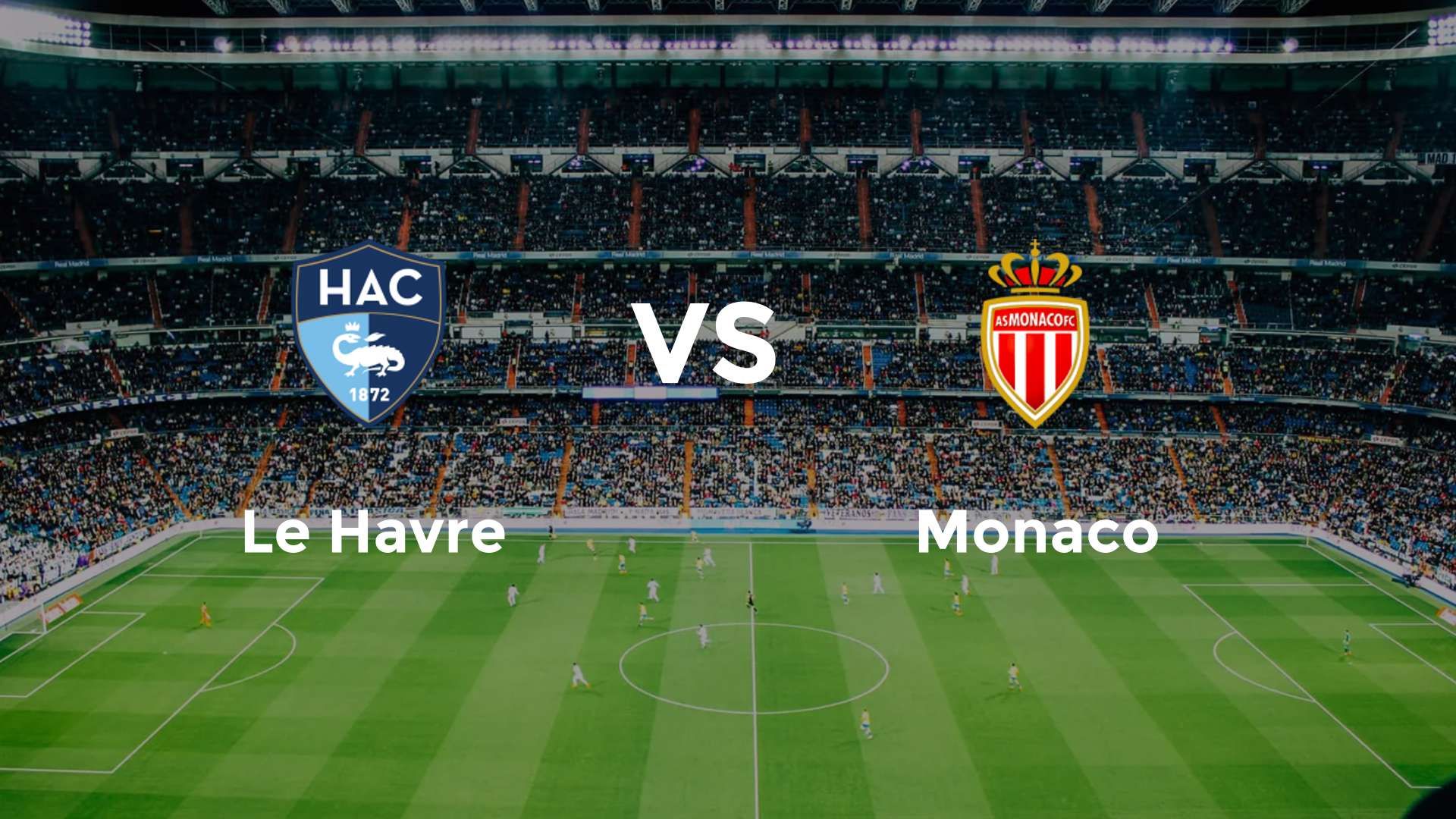 Le Havre vs Monaco