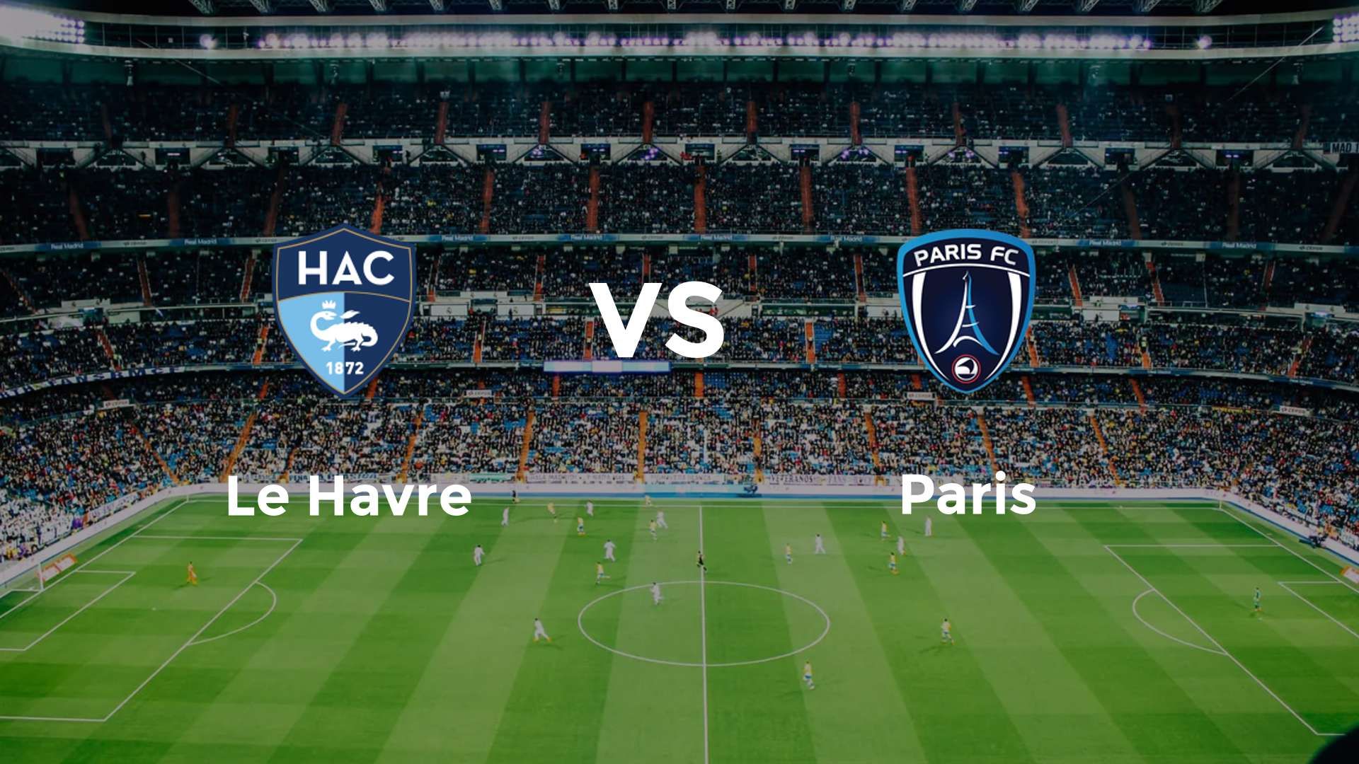 Le Havre vs Paris
