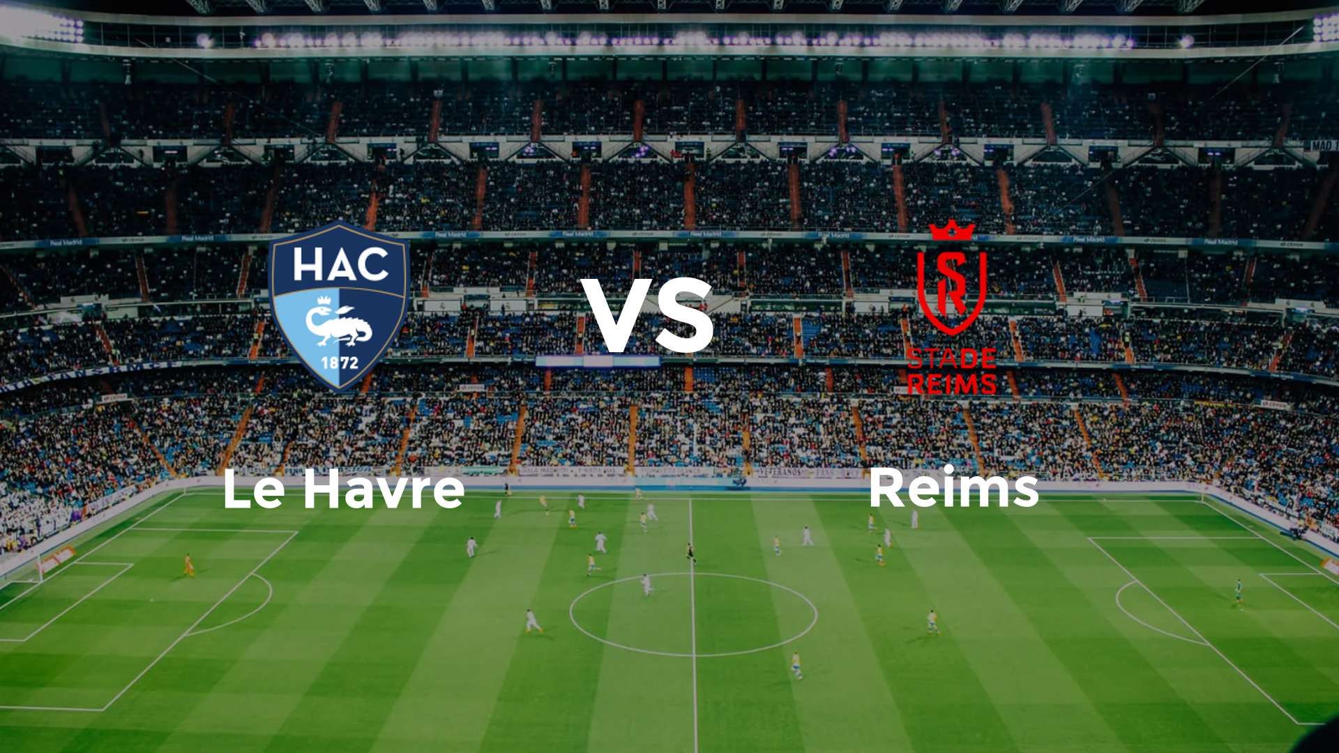 Le Havre vs Reims