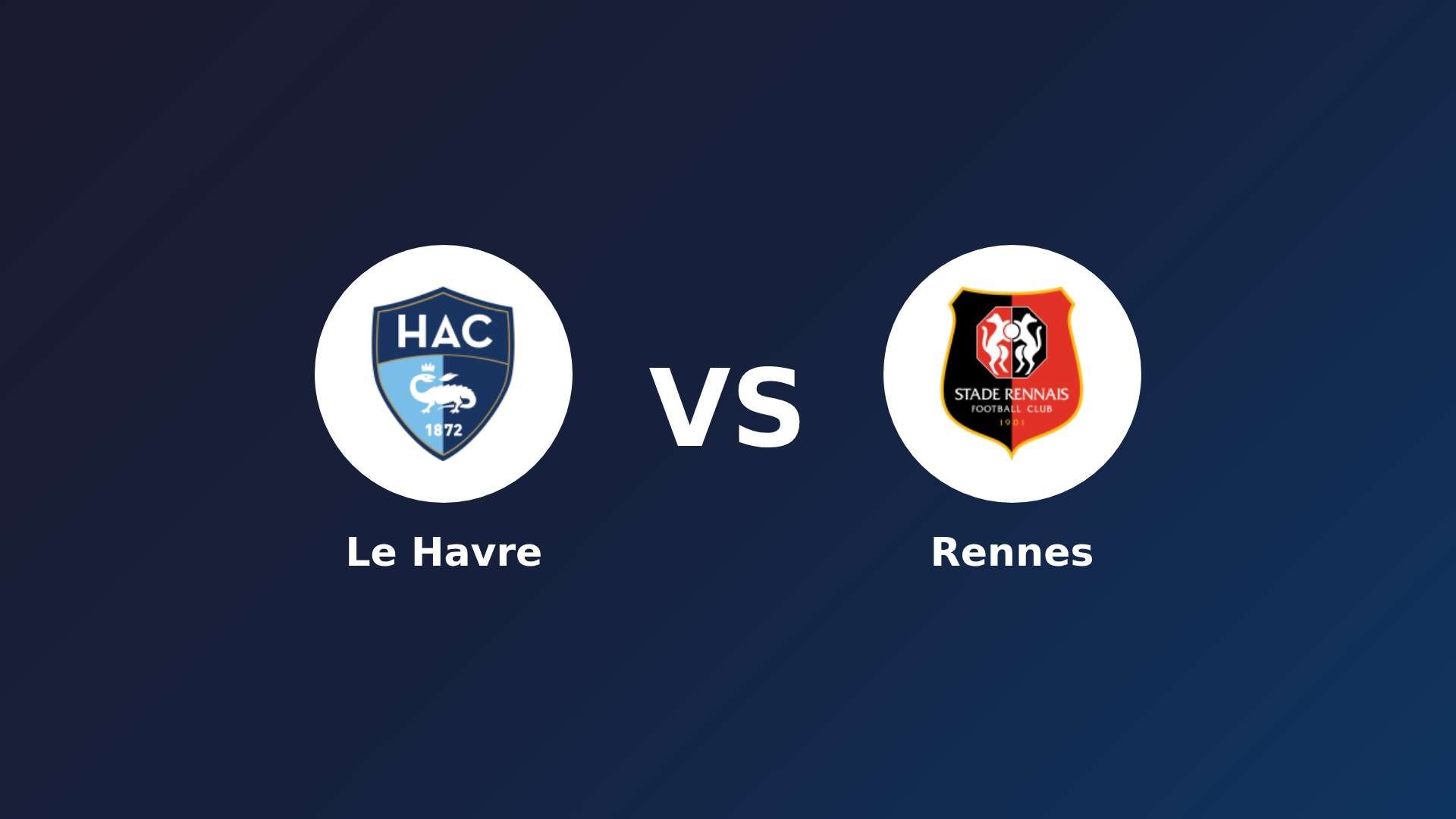 Le Havre vs Rennes