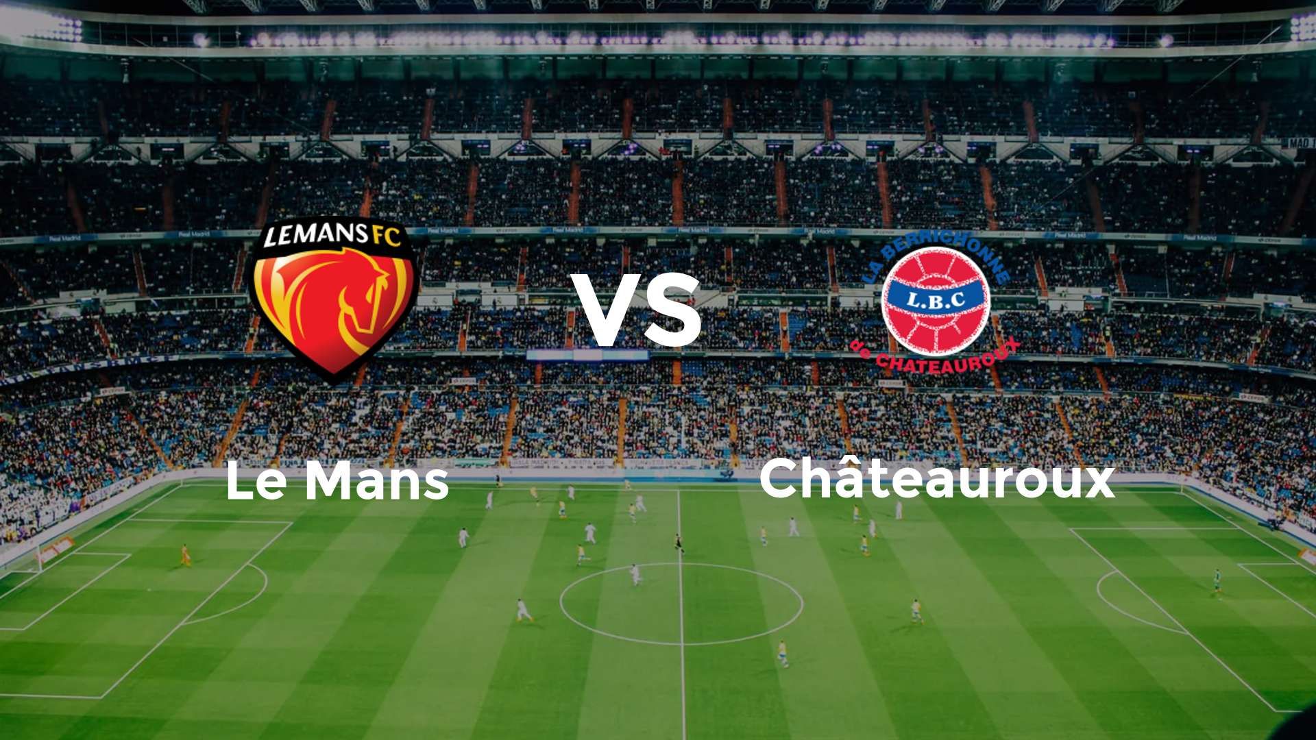 Le Mans vs Châteauroux