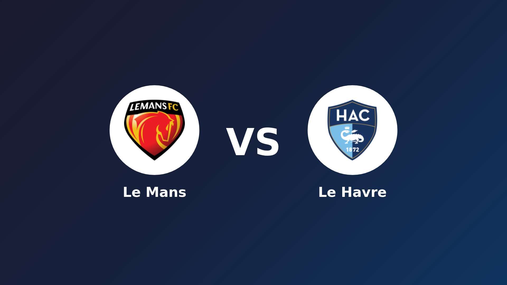 Le Mans vs Le Havre