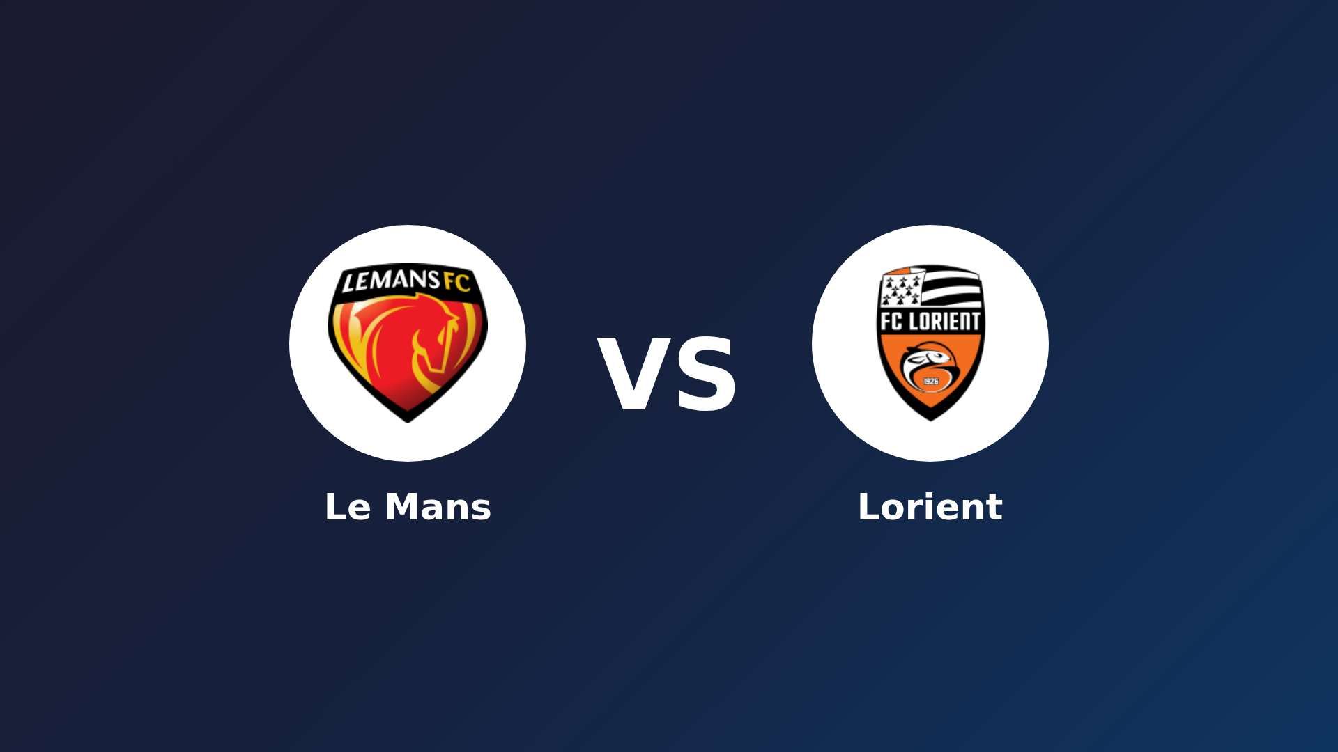 Le Mans vs Lorient