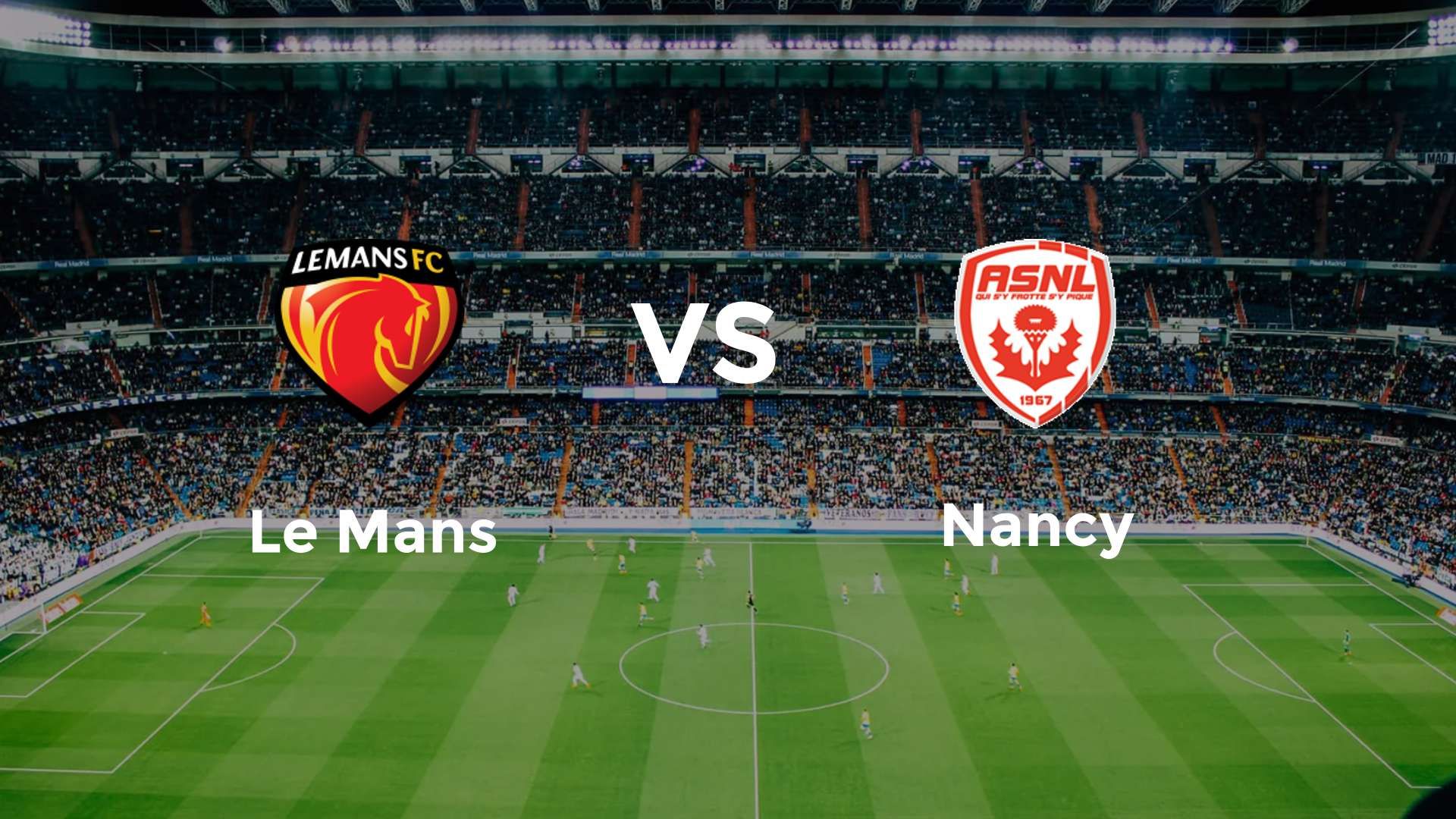 Le Mans vs Nancy