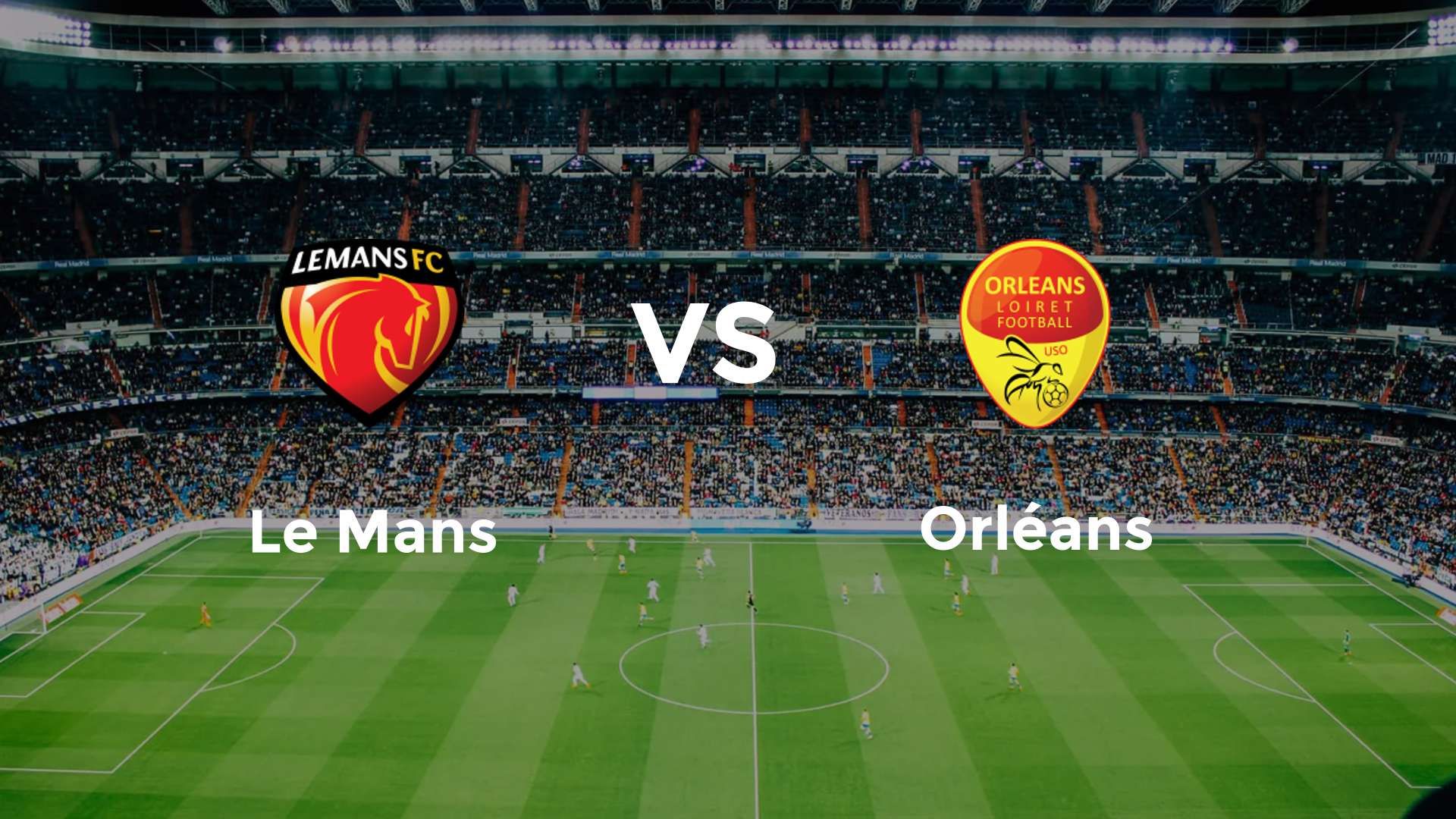 Le Mans vs Orléans
