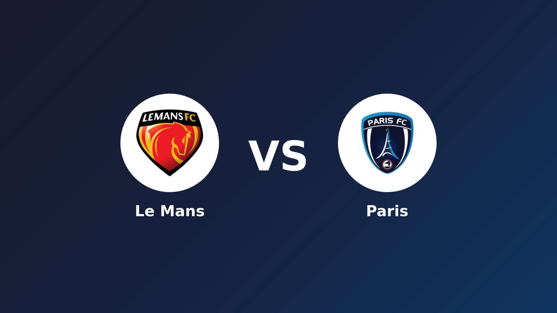 Le Mans vs Paris