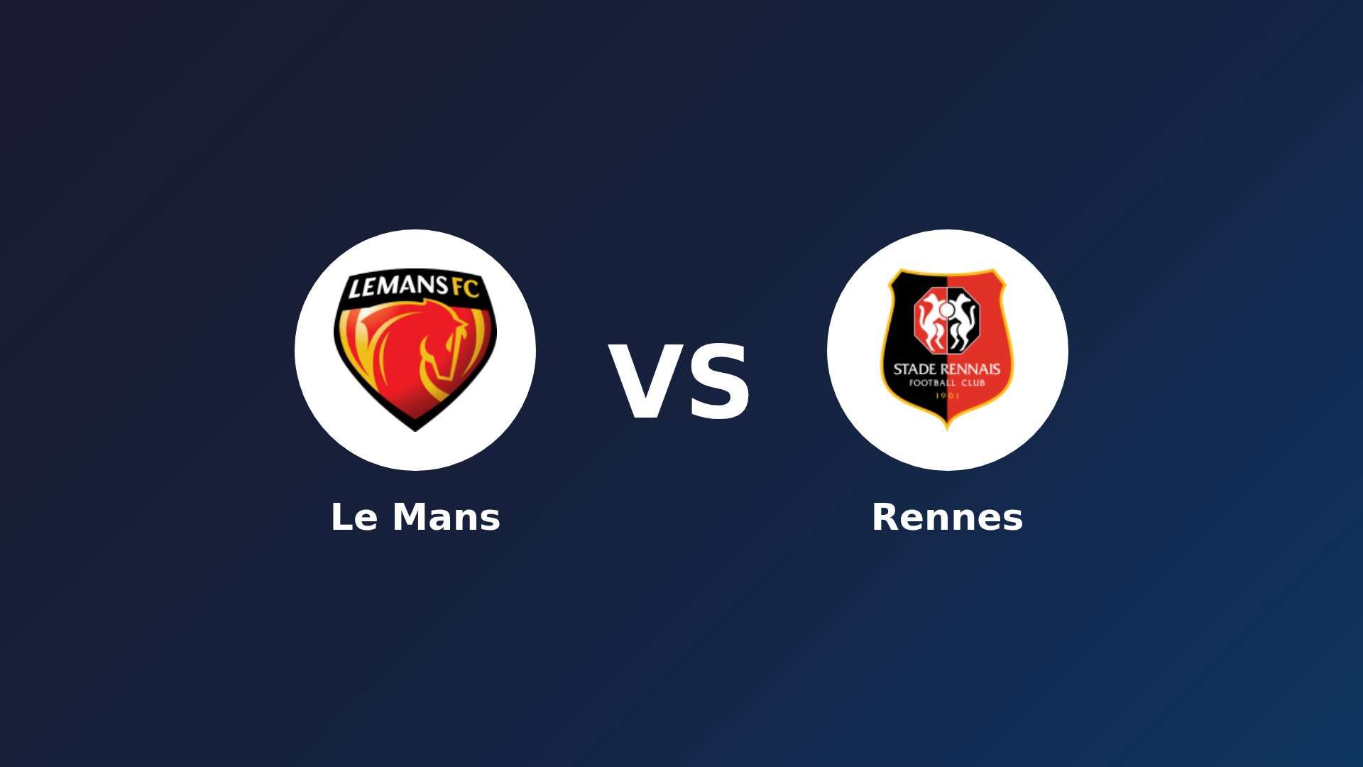 Le Mans vs Rennes