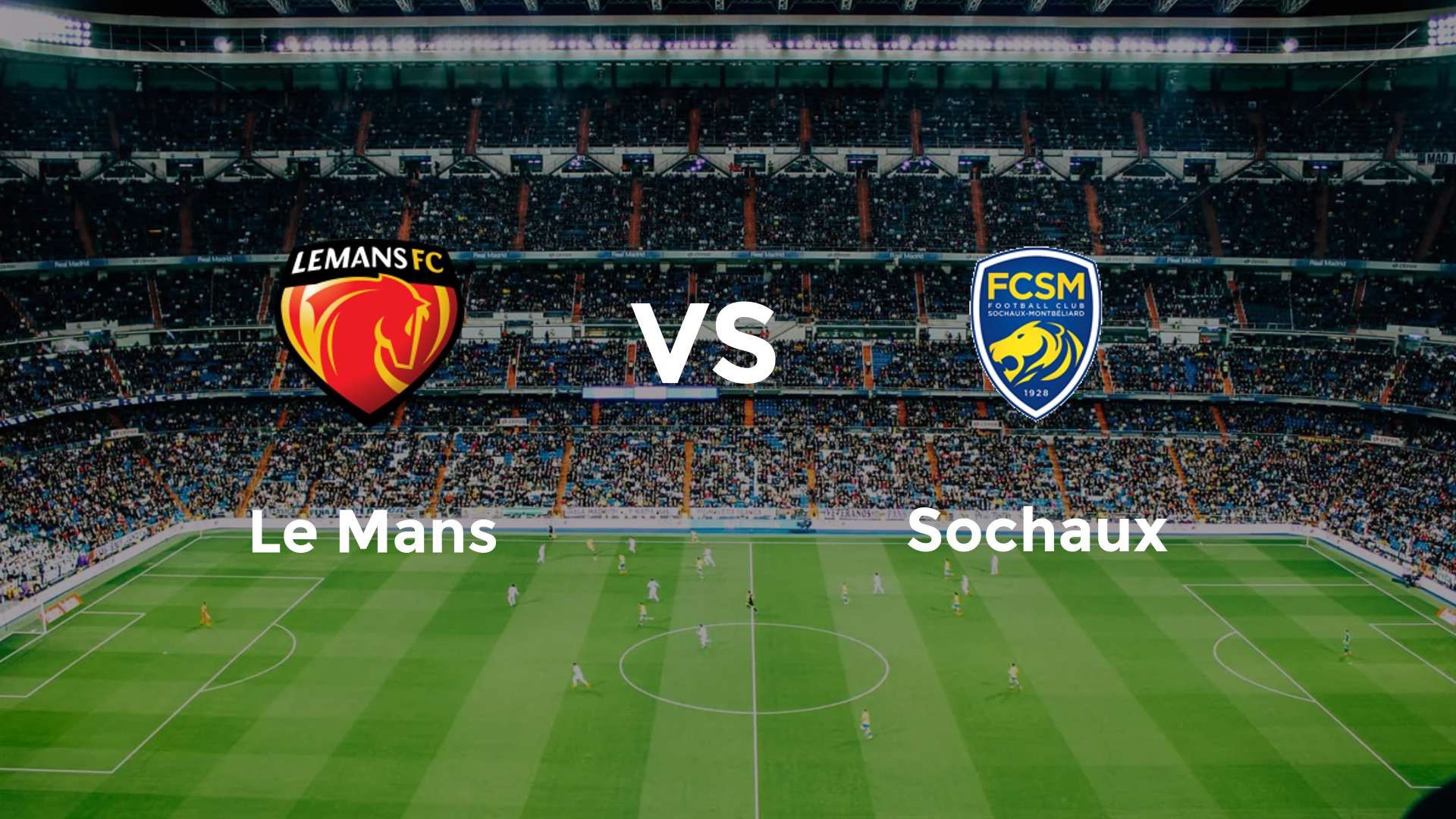 Le Mans vs Sochaux