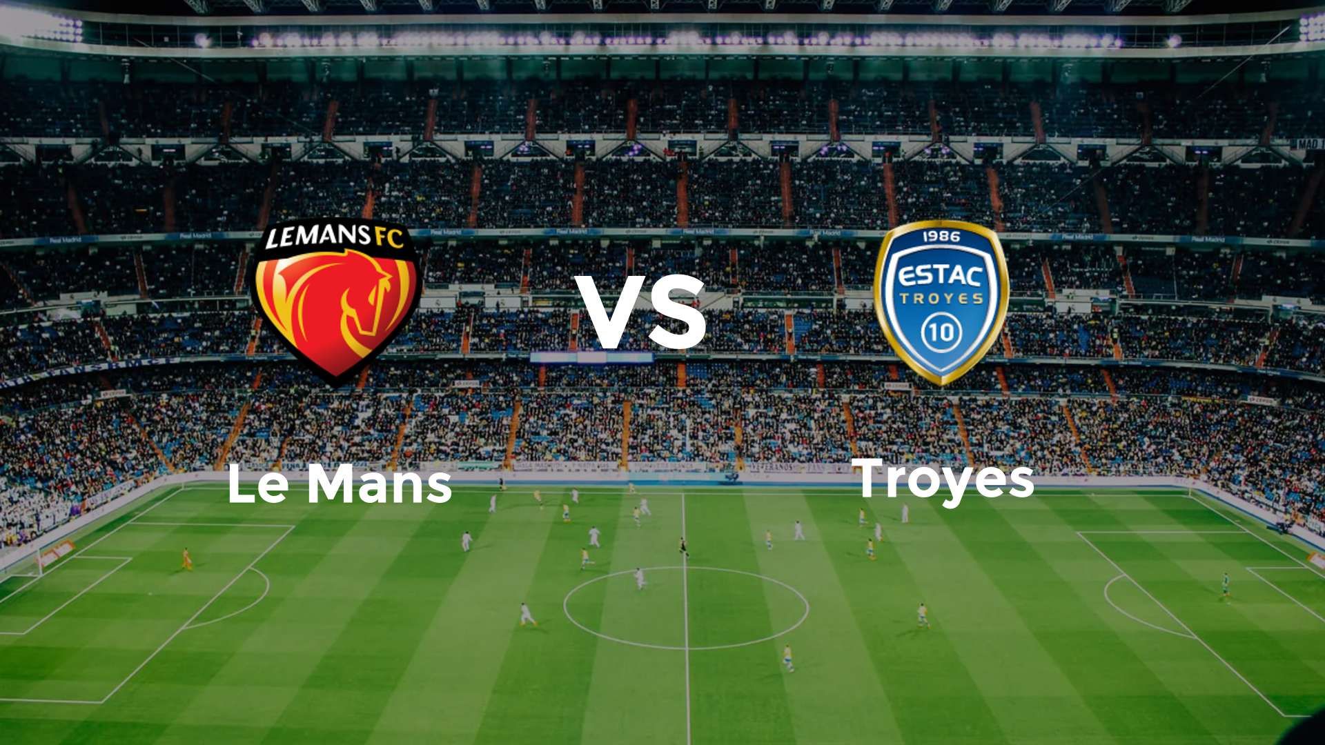 Le Mans vs Troyes