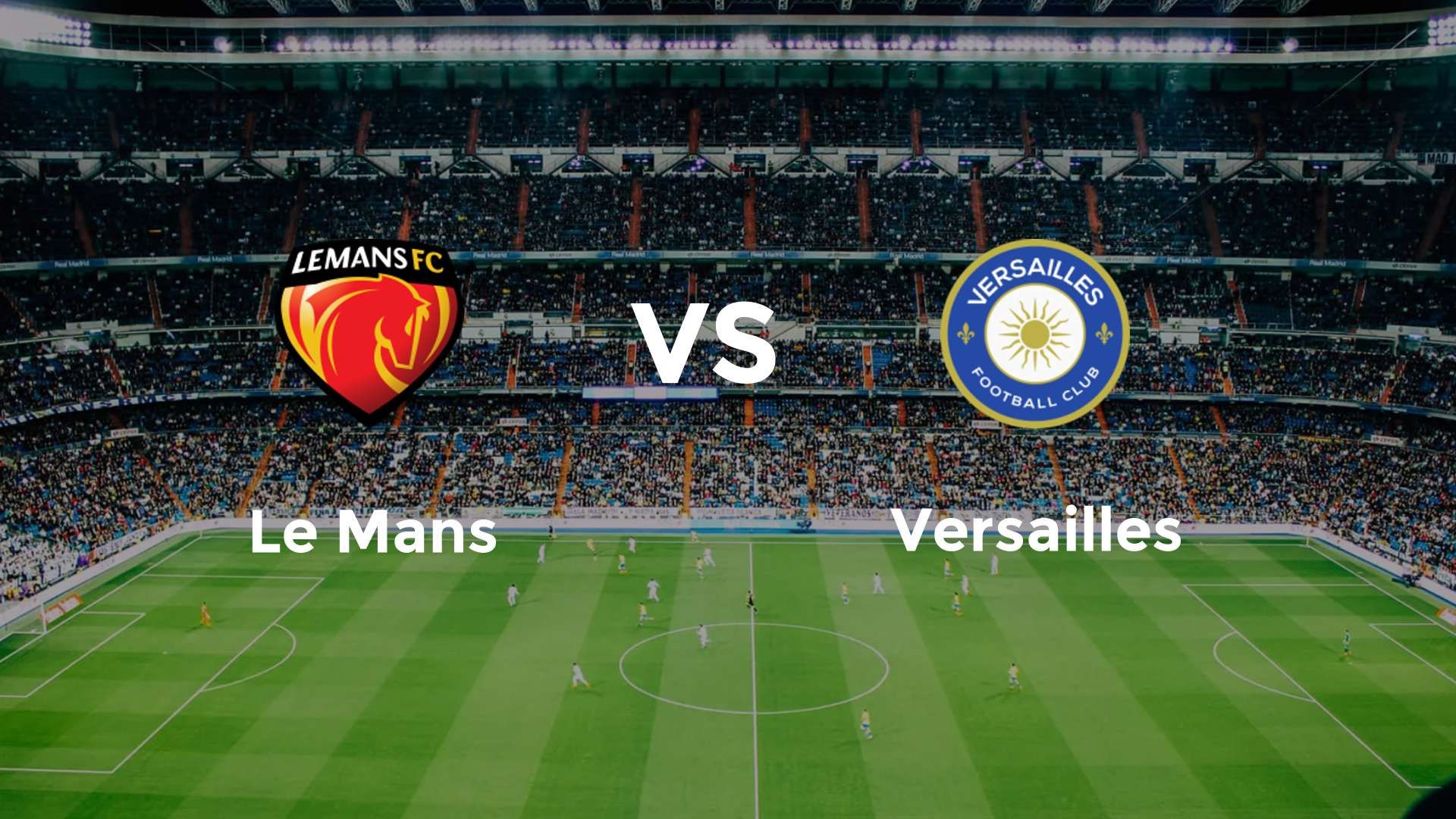 Le Mans vs Versailles