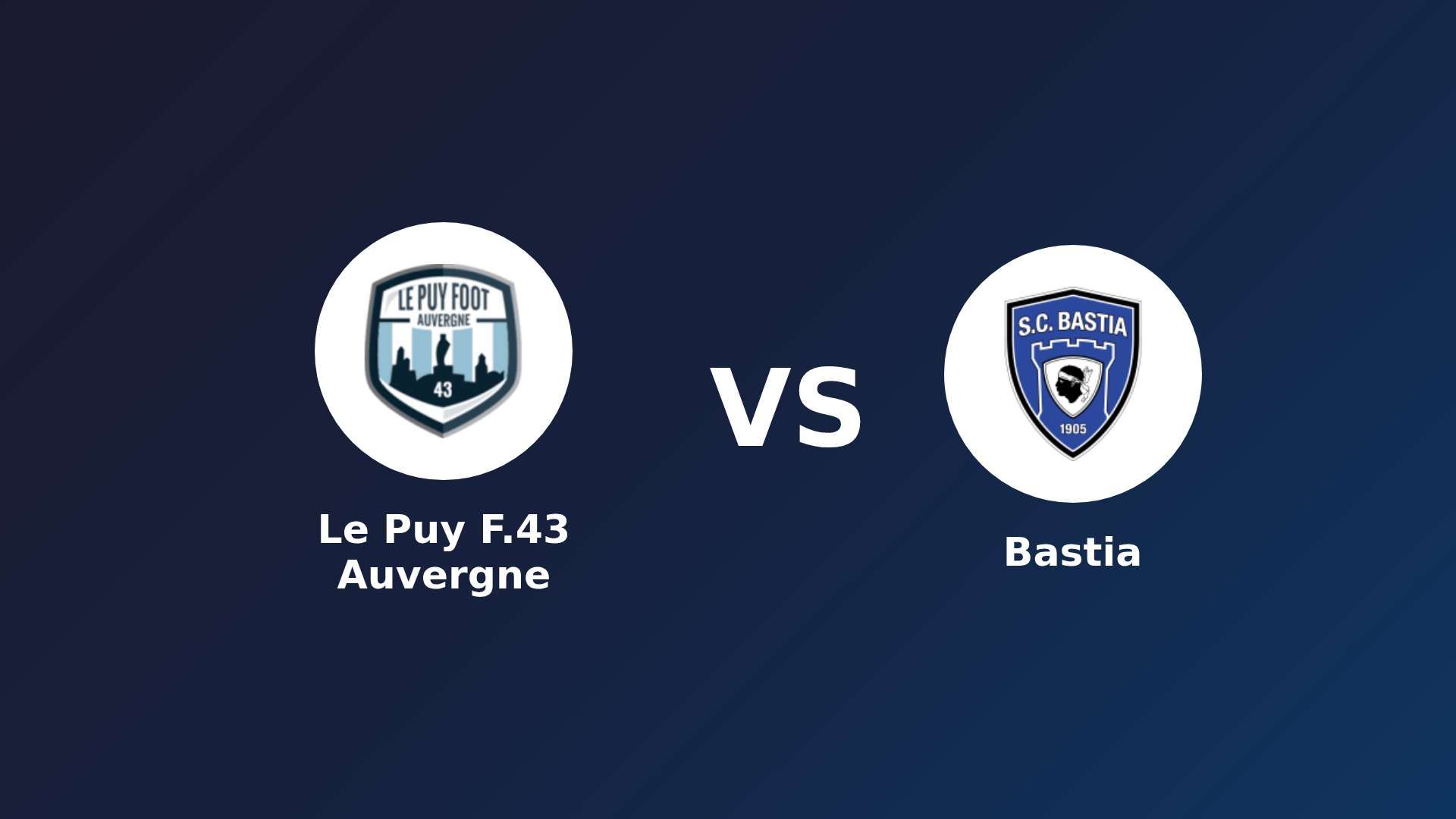 Le Puy-en-Velay vs Bastia
