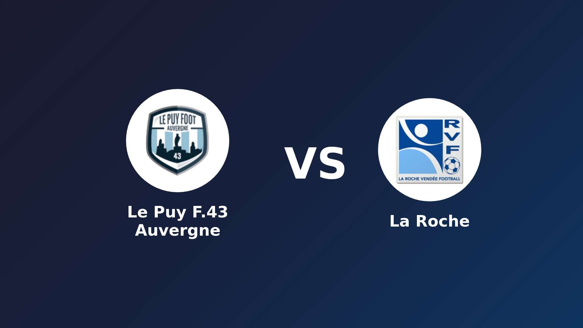 Le Puy-en-Velay vs La Roche