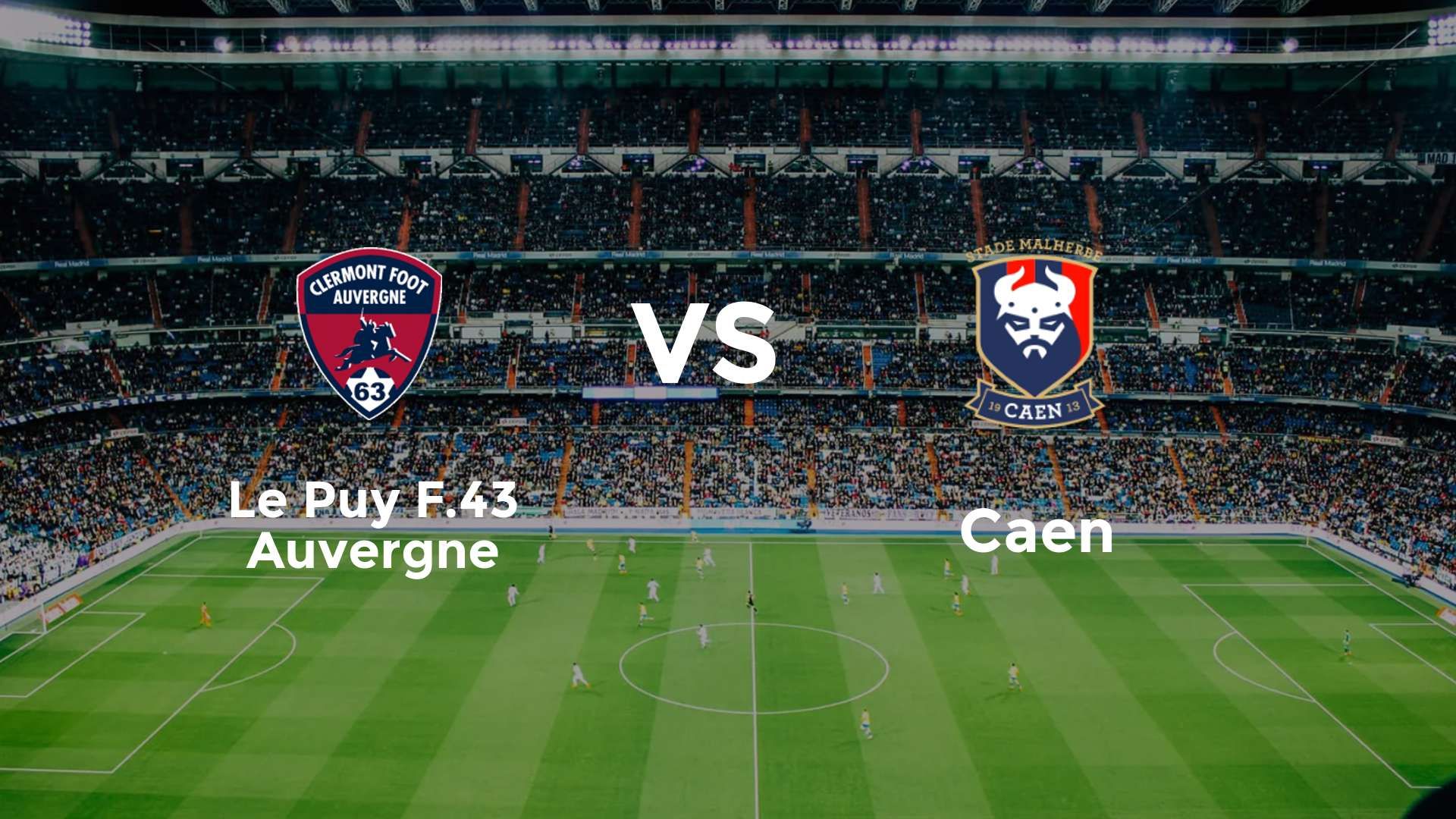 Le Puy-en-Velay vs Caen