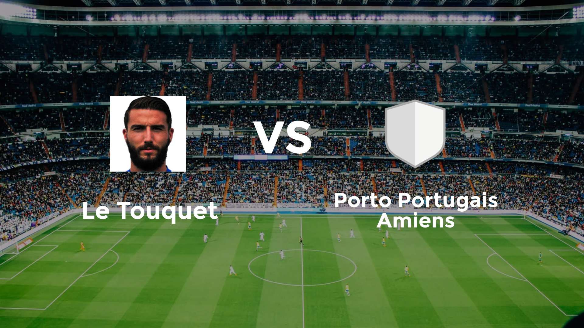 Le Touquet vs Porto Portugais Amiens