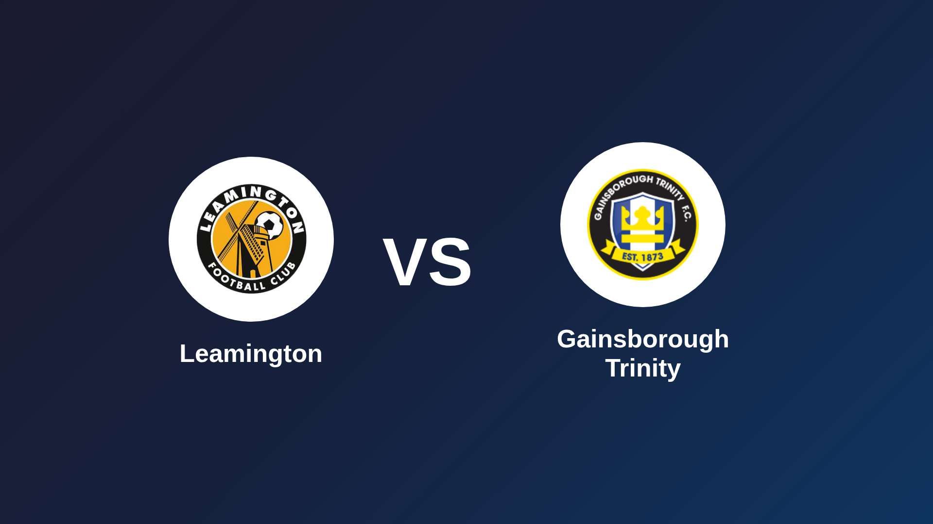 Leamington vs Gainsborough Trinity