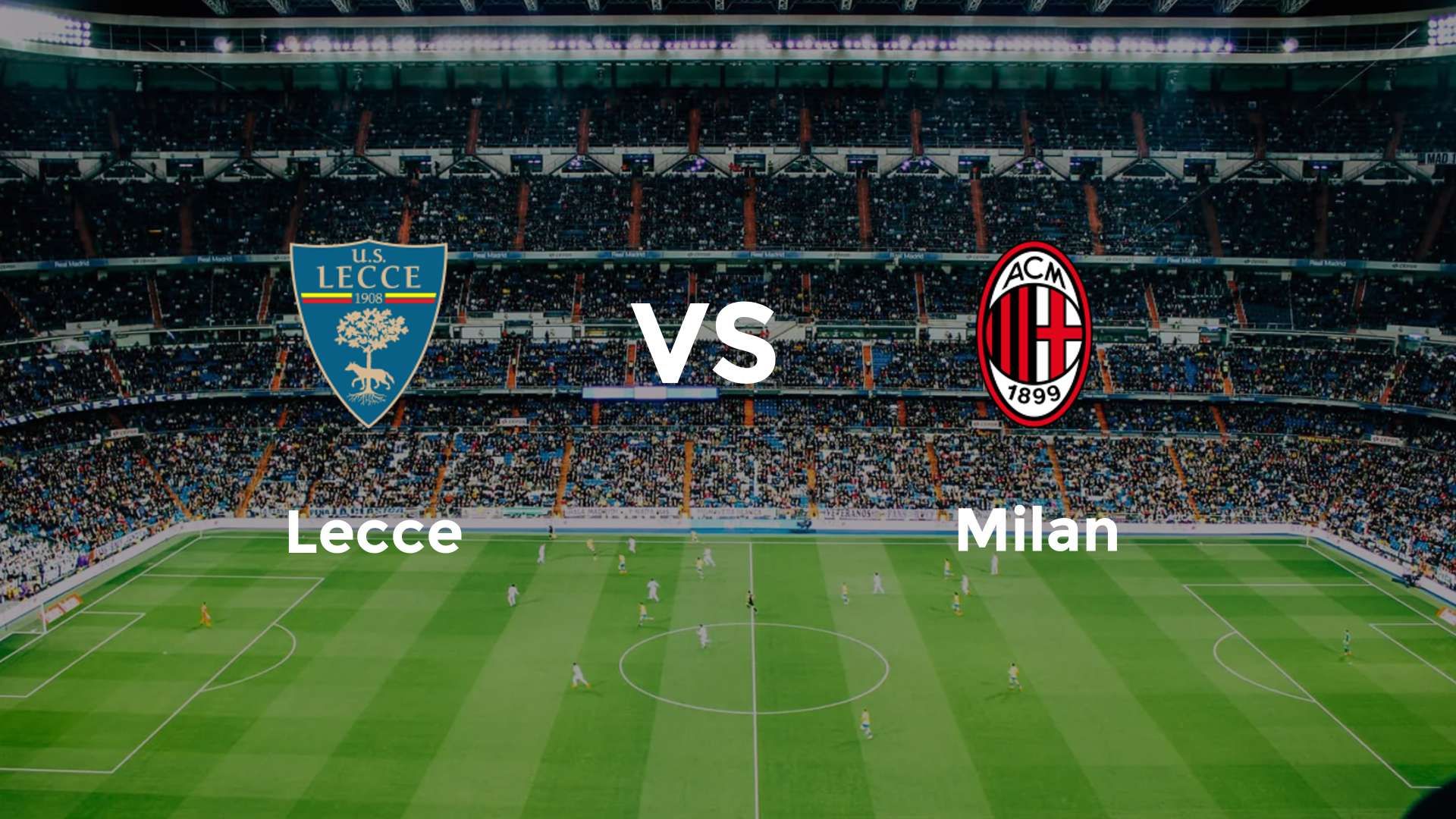 Lecce vs Milan