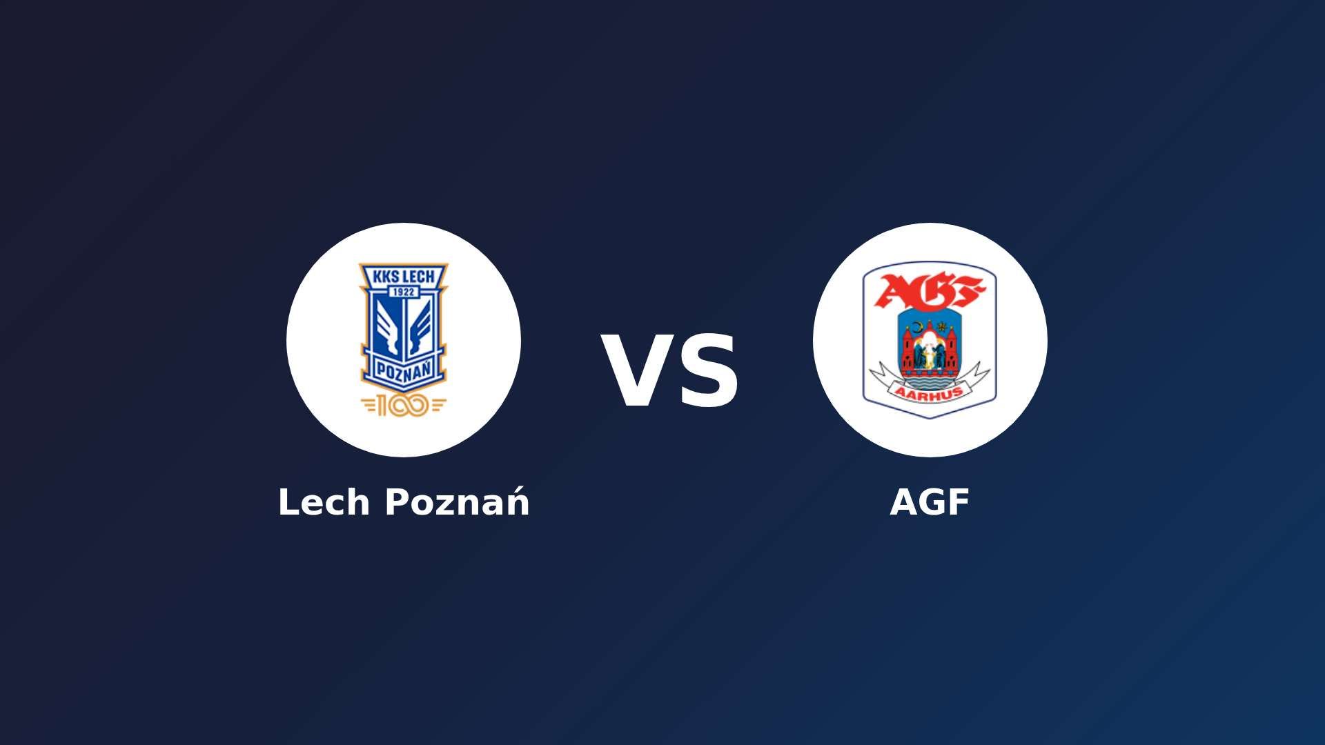Lech Poznań vs AGF