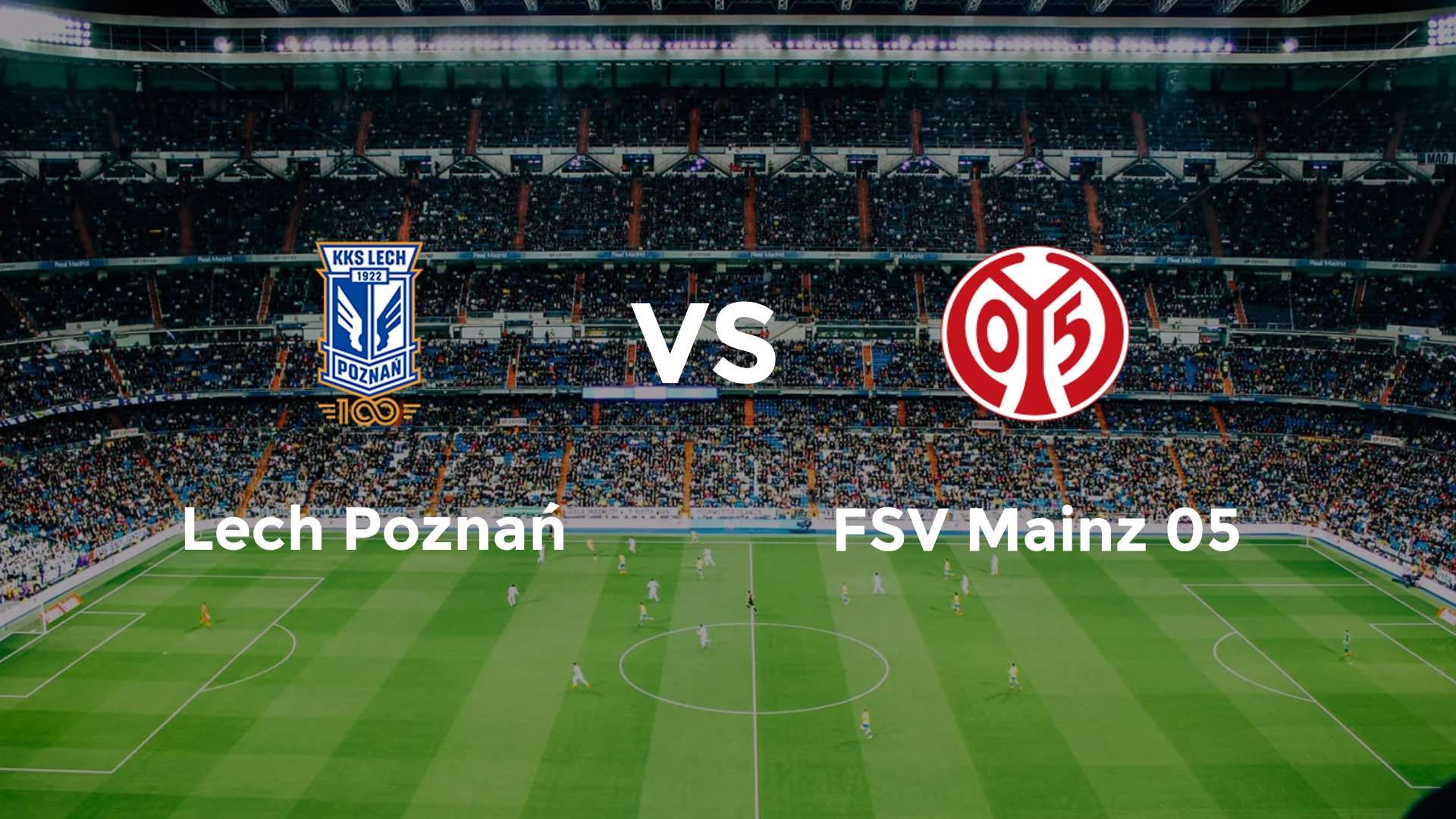Lech Poznań vs FSV Mainz 05