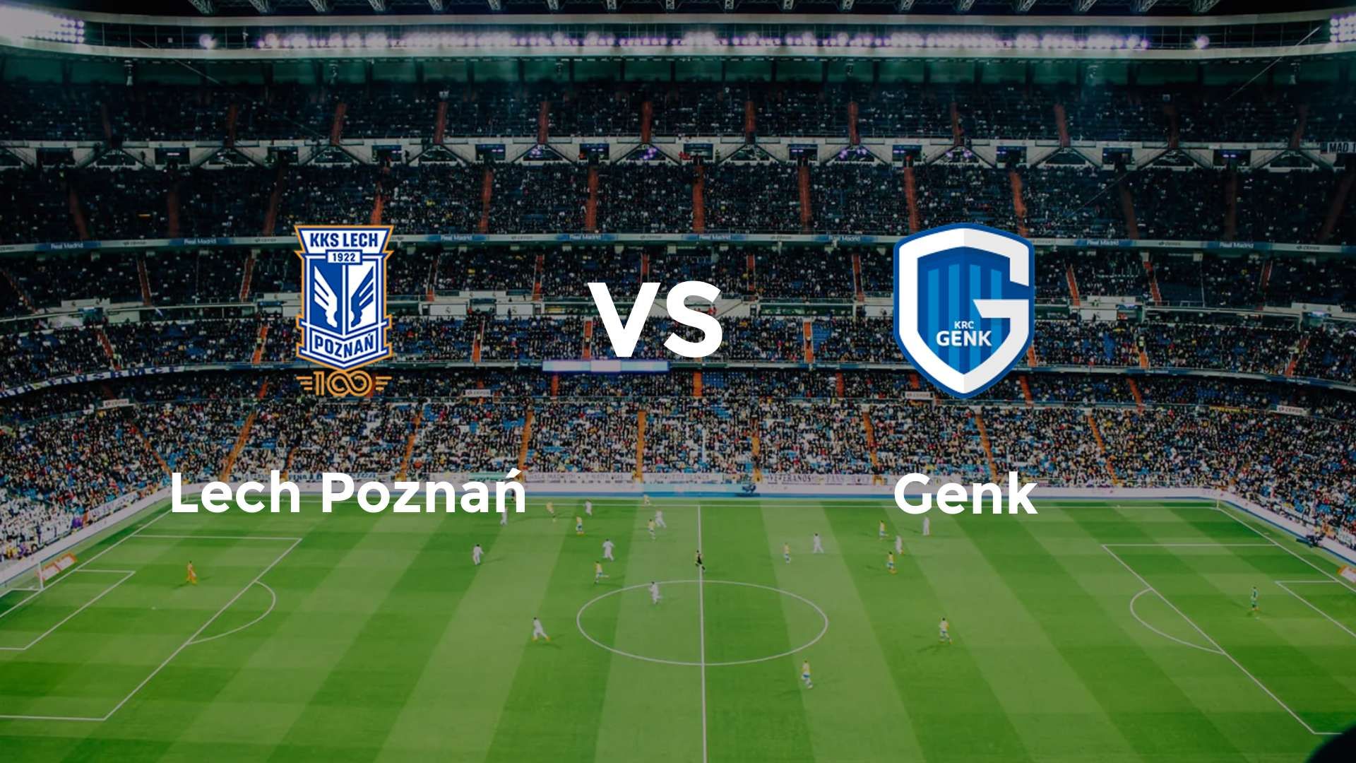 Lech Poznań vs Genk