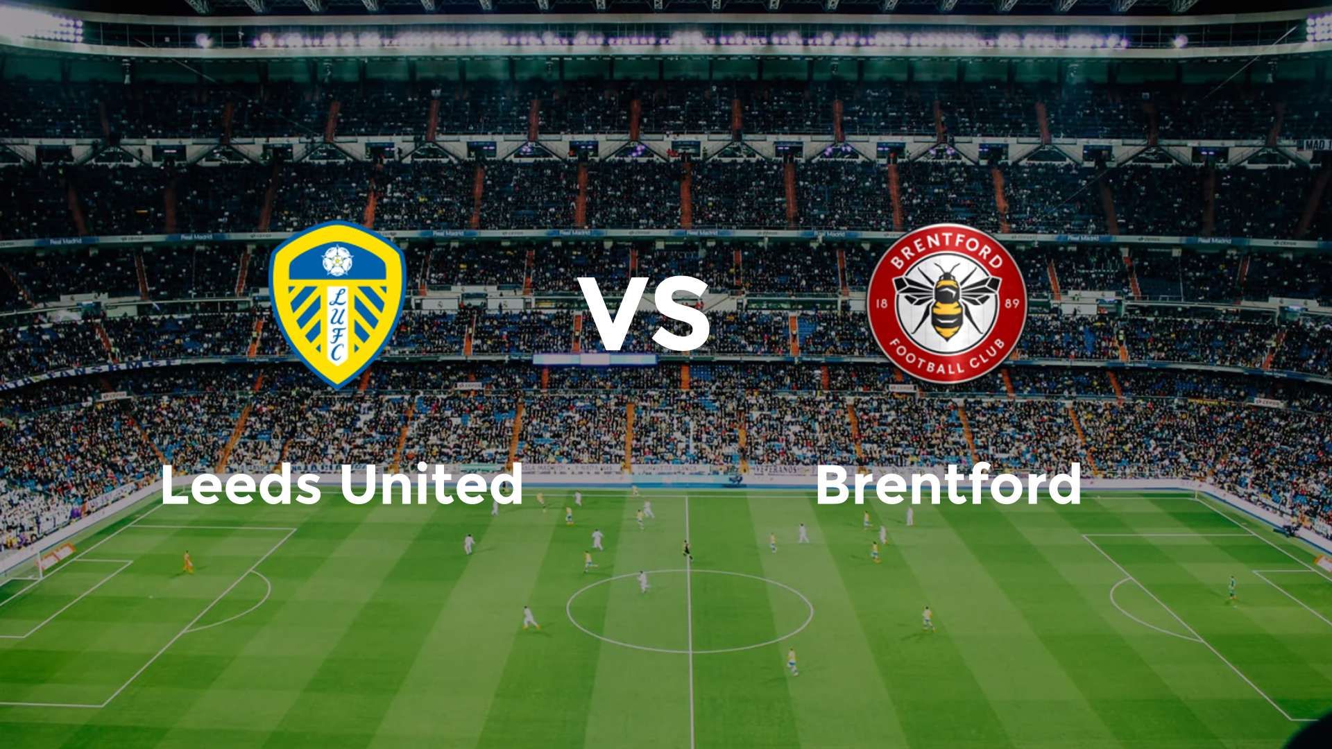 Leeds United vs Brentford
