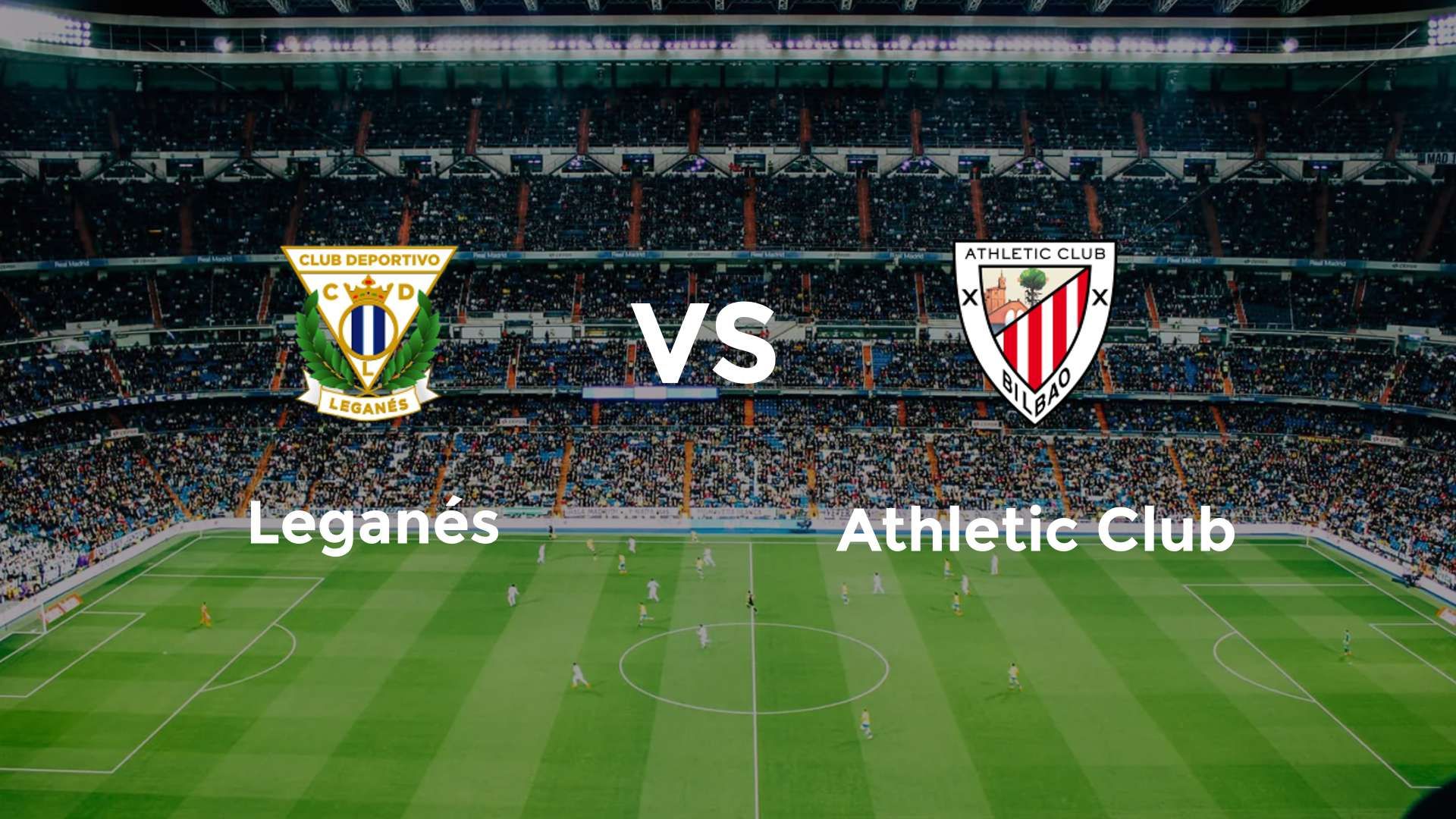 Leganés vs Athletic Club