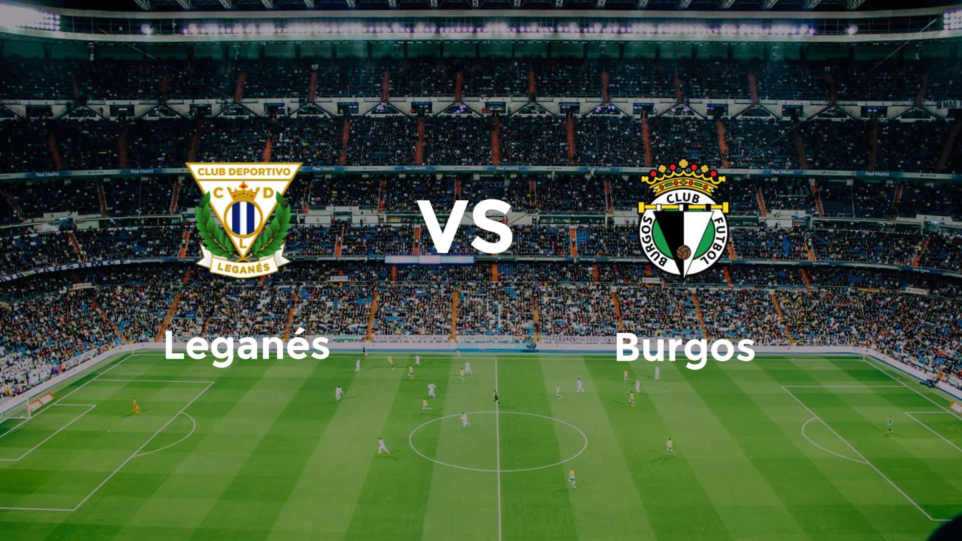 Leganés vs Burgos