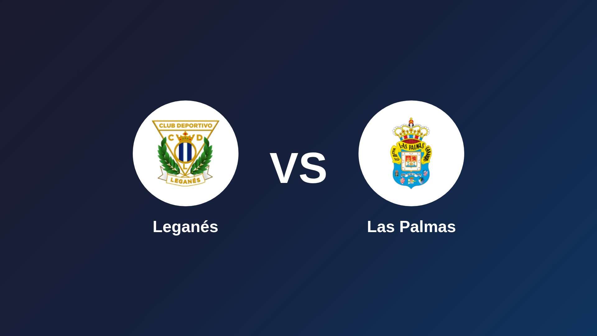 Leganés vs Las Palmas