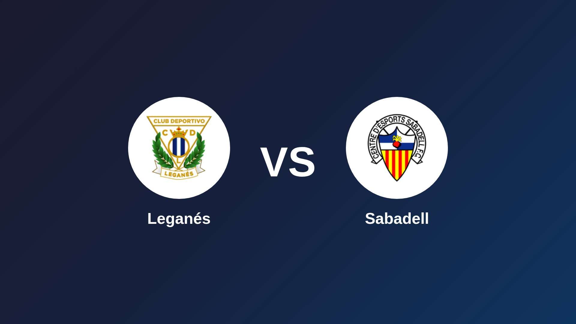 Leganés vs Sabadell