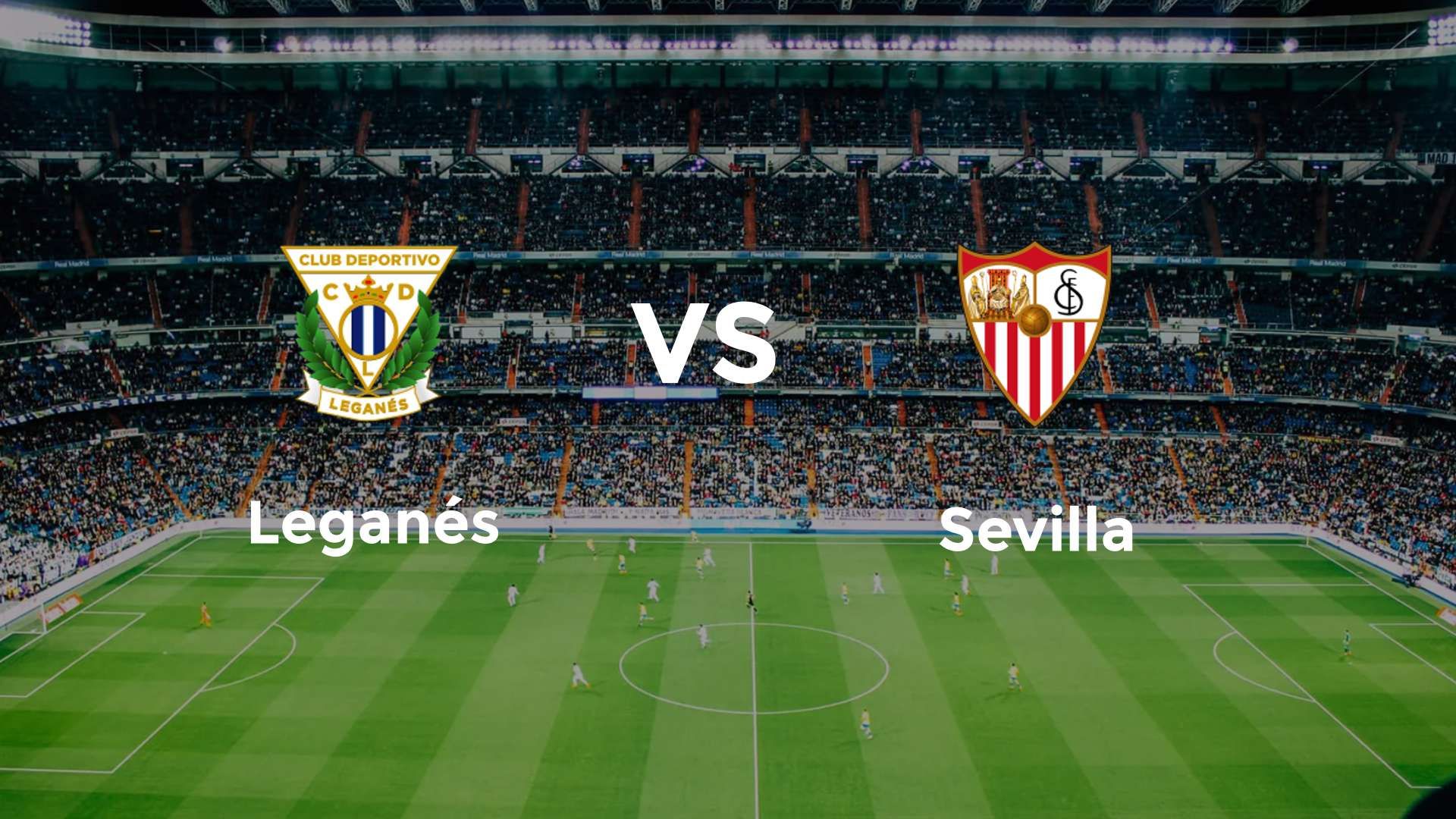 Leganés vs Sevilla