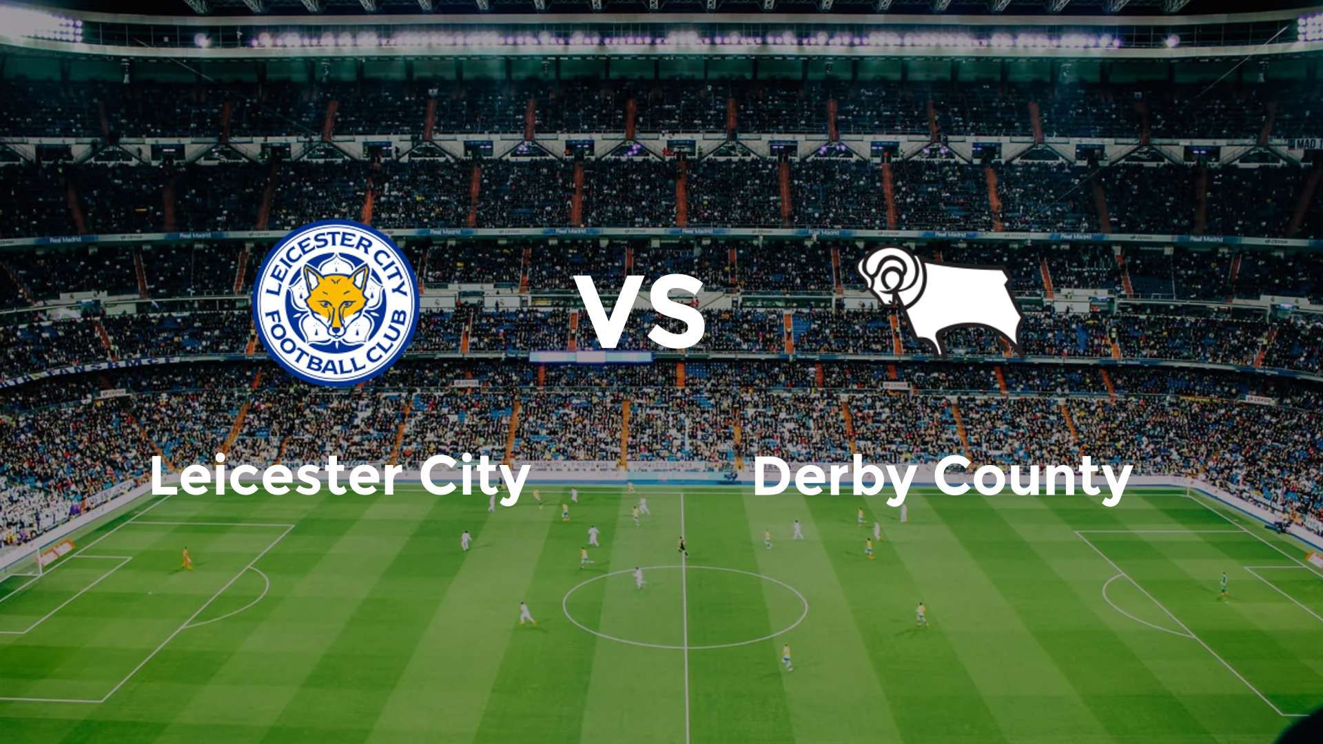 Leicester City vs Derby County