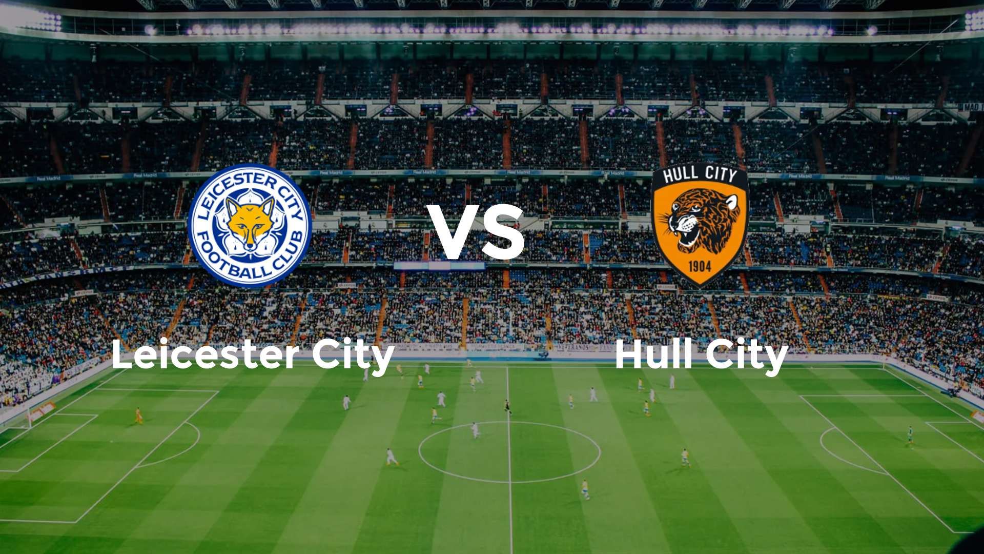 Leicester City vs Hull City