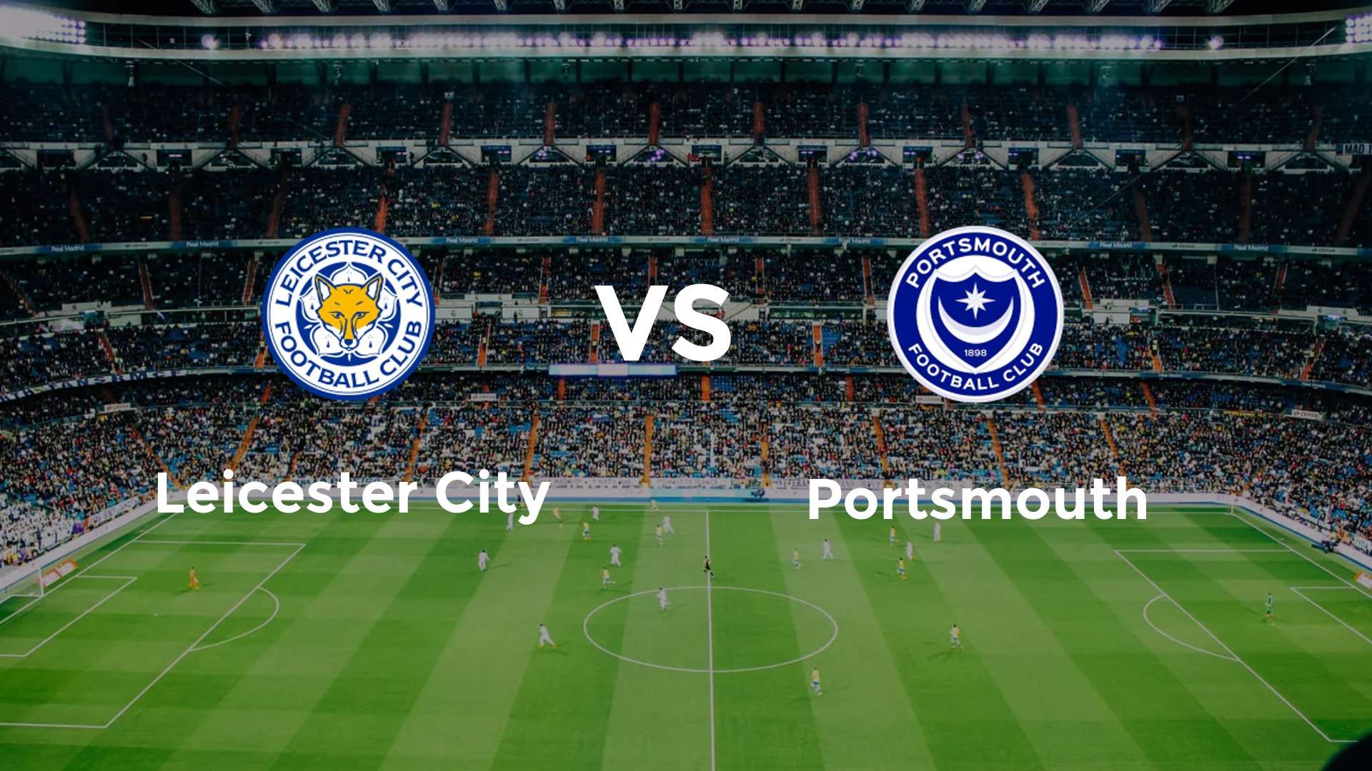 Leicester City vs Portsmouth