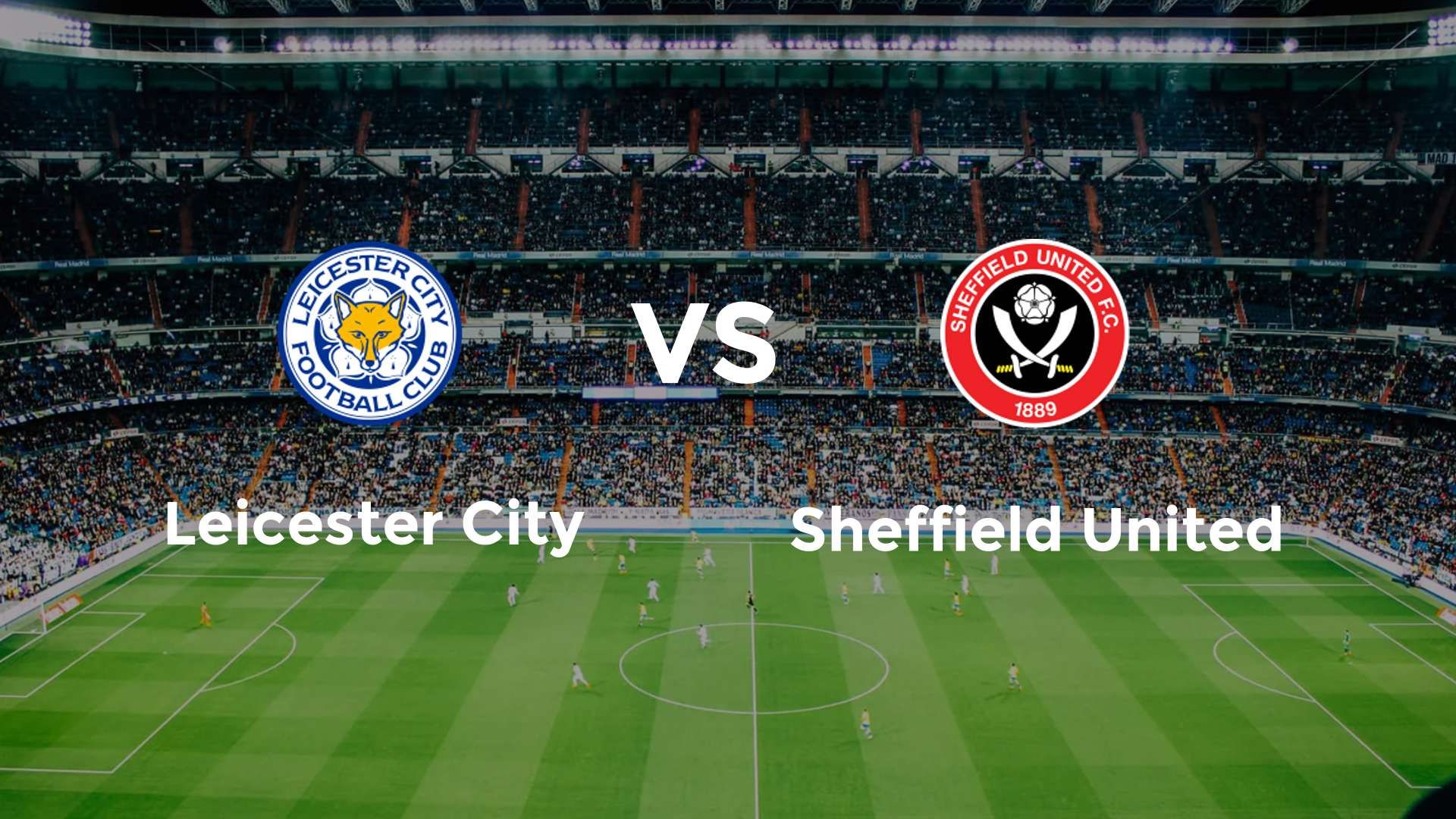 Leicester City vs Sheffield United