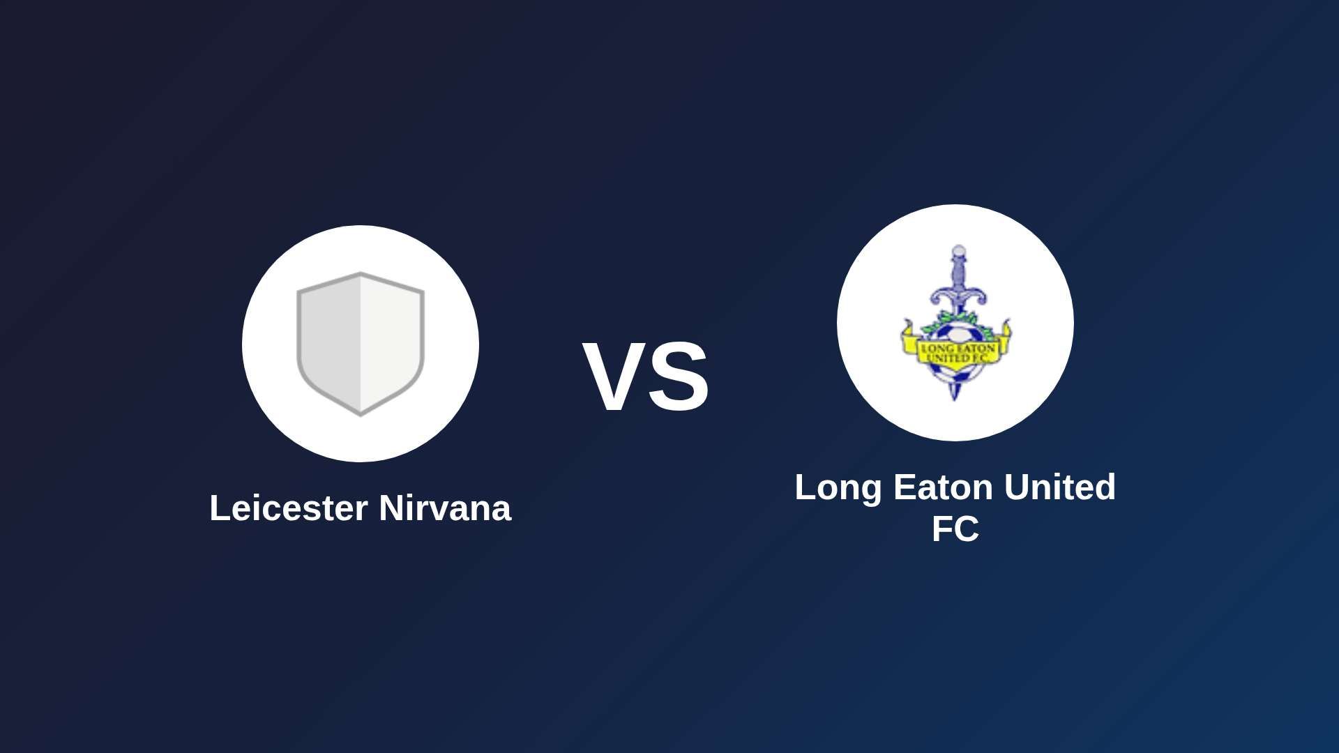 Leicester Nirvana vs Long Eaton United FC