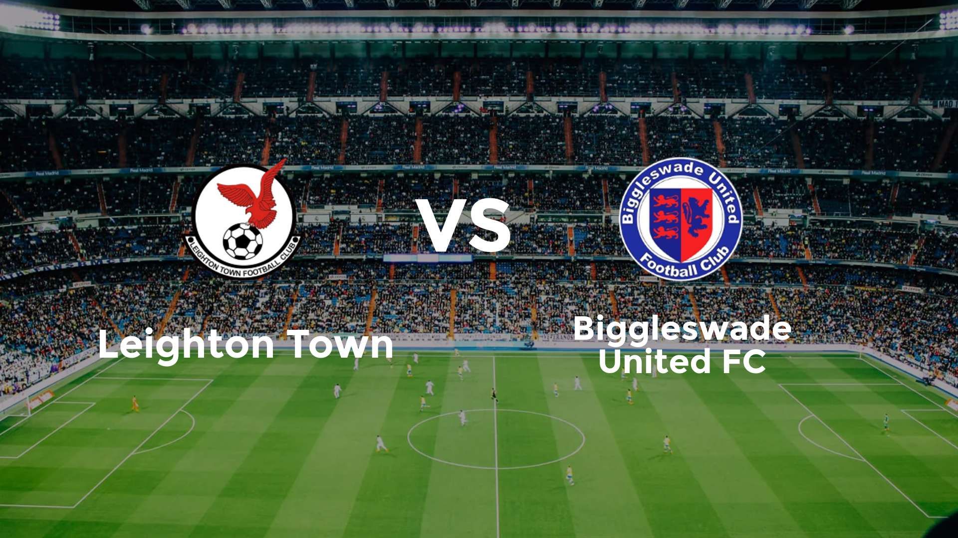 Leighton Town vs Biggleswade United FC